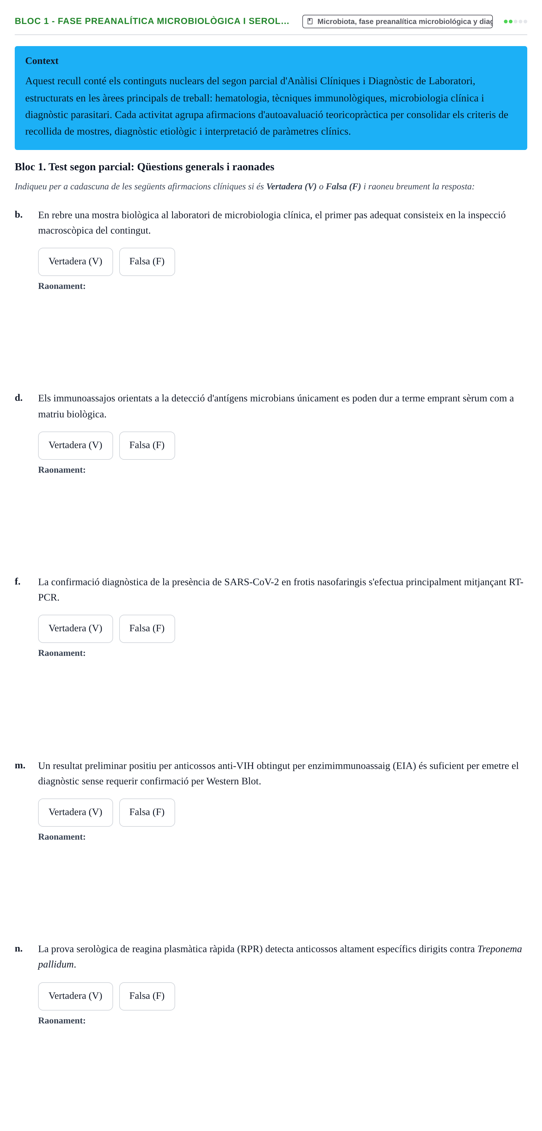 Enunciado: Bloc 1 - Fase preanalítica microbiològica i serol…