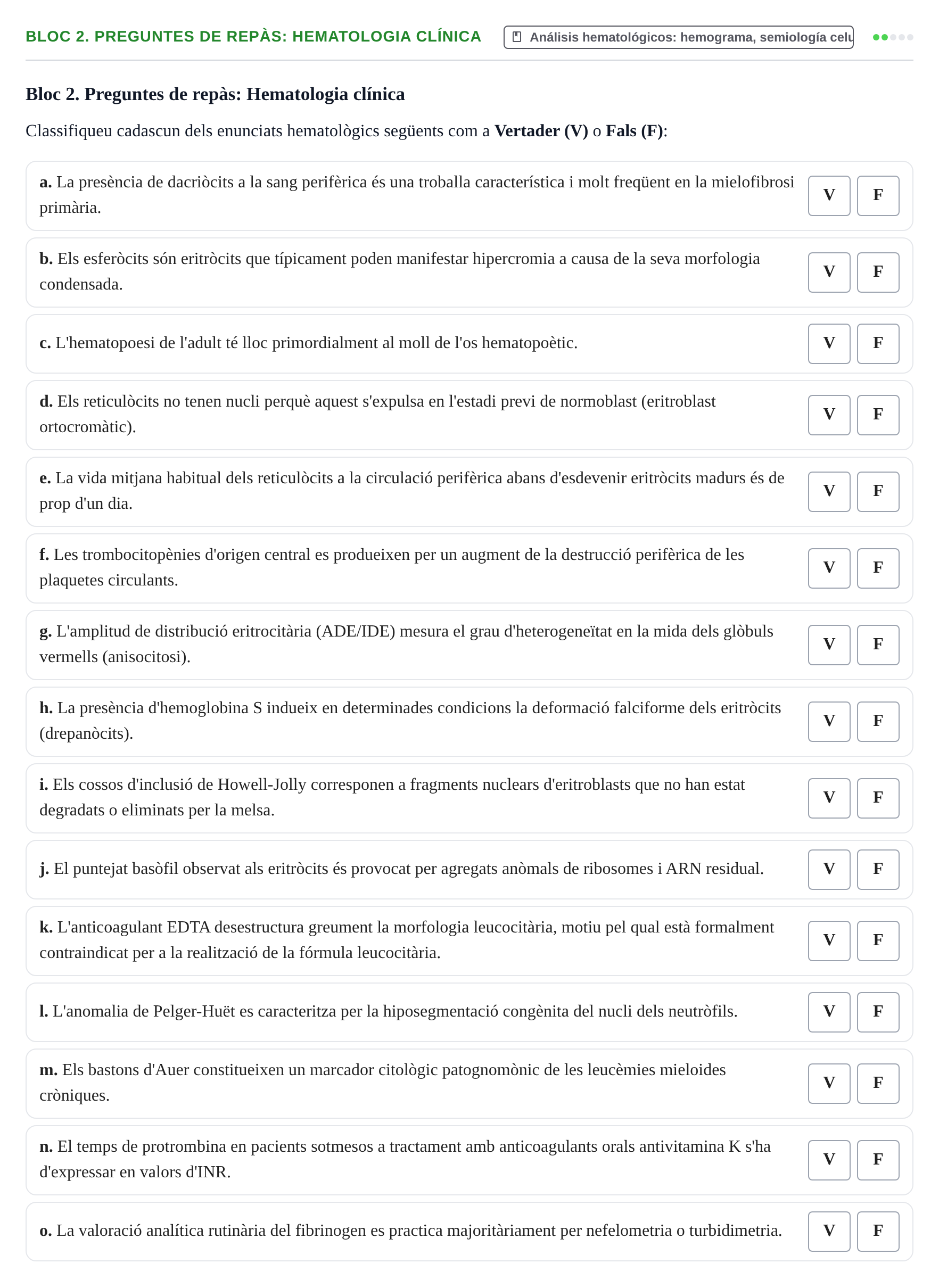Enunciado: Bloc 2. Preguntes de repàs: Hematologia clínica
