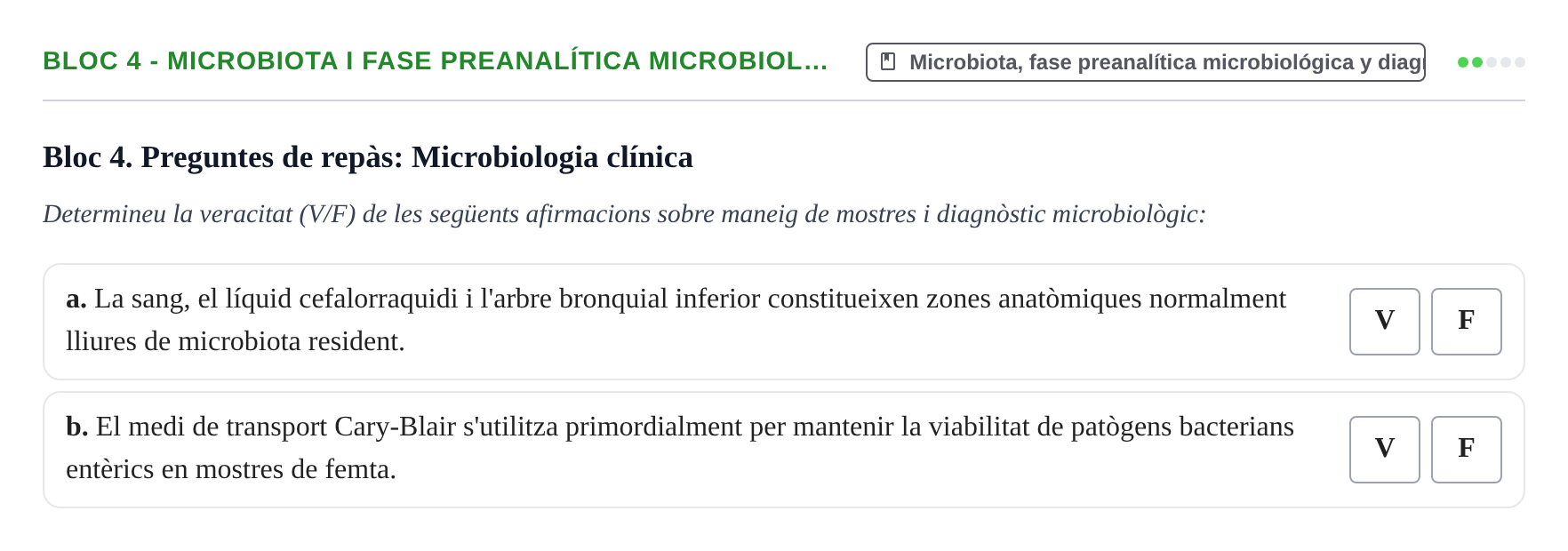 Enunciado: Bloc 4 - Microbiota i fase preanalítica microbiol…