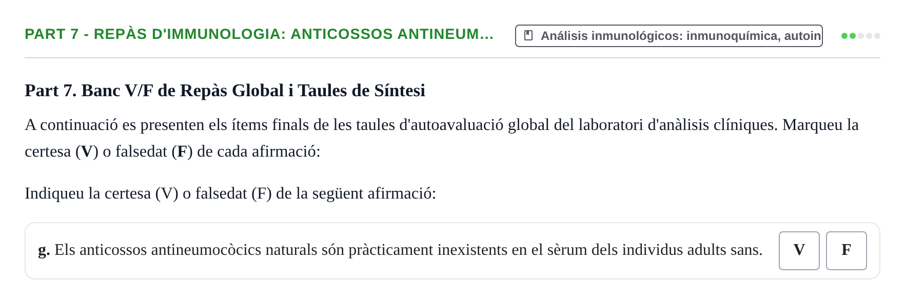 Enunciado: Part 7 - Repàs d'immunologia: anticossos antineum…