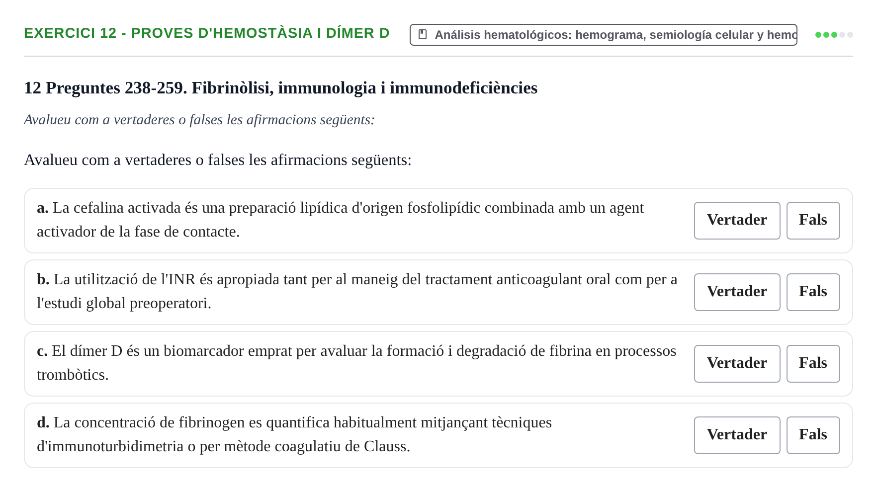 Enunciado: 12 - Proves d'hemostàsia i dímer D