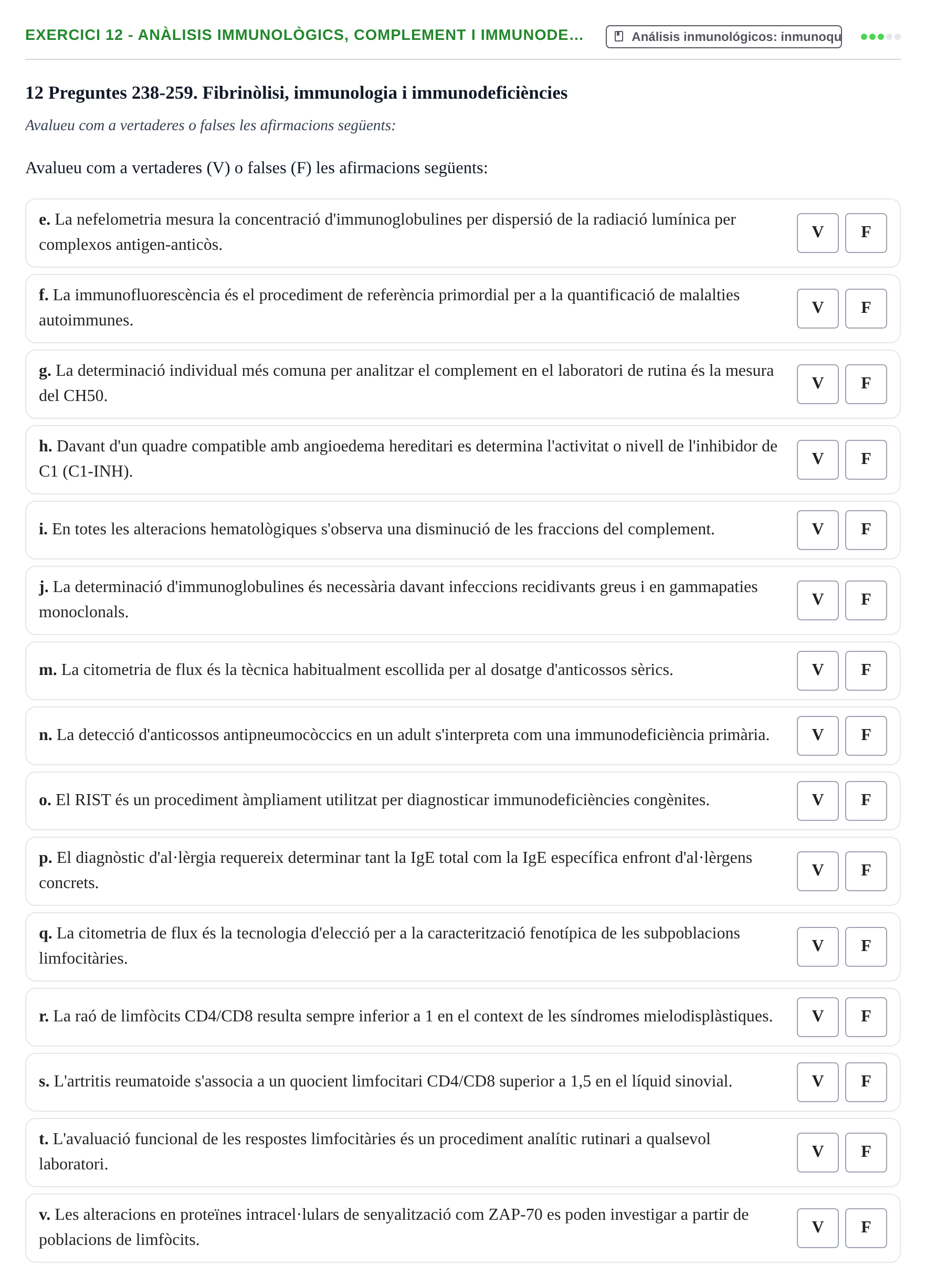 Enunciado: 12 - Anàlisis immunològics, complement i immunode…