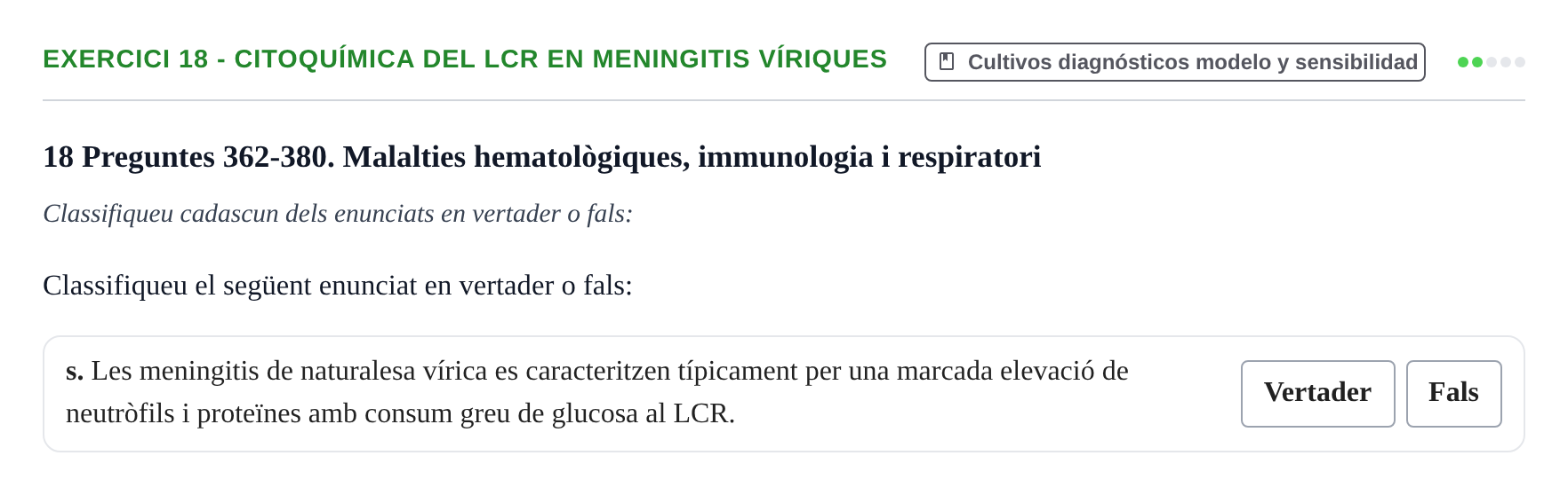 Enunciado: 18 - Citoquímica del LCR en meningitis víriques