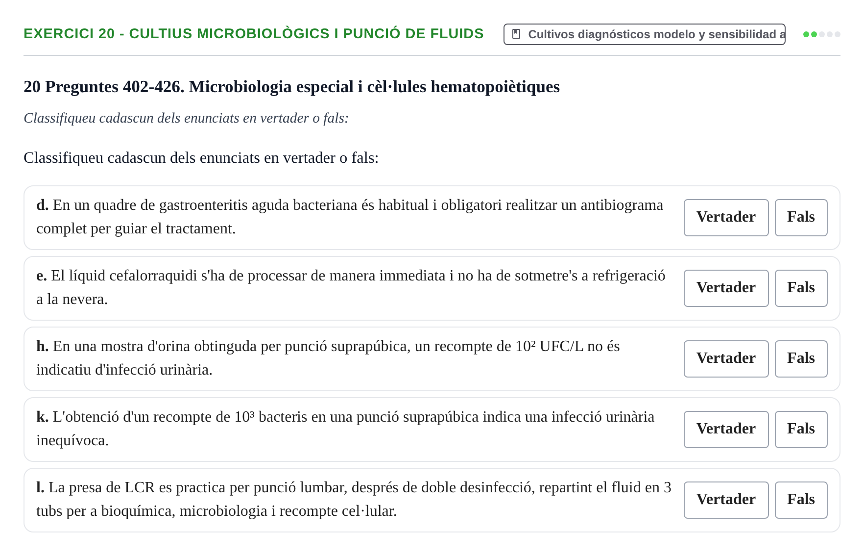 Enunciado: 20 - Cultius microbiològics i punció de fluids