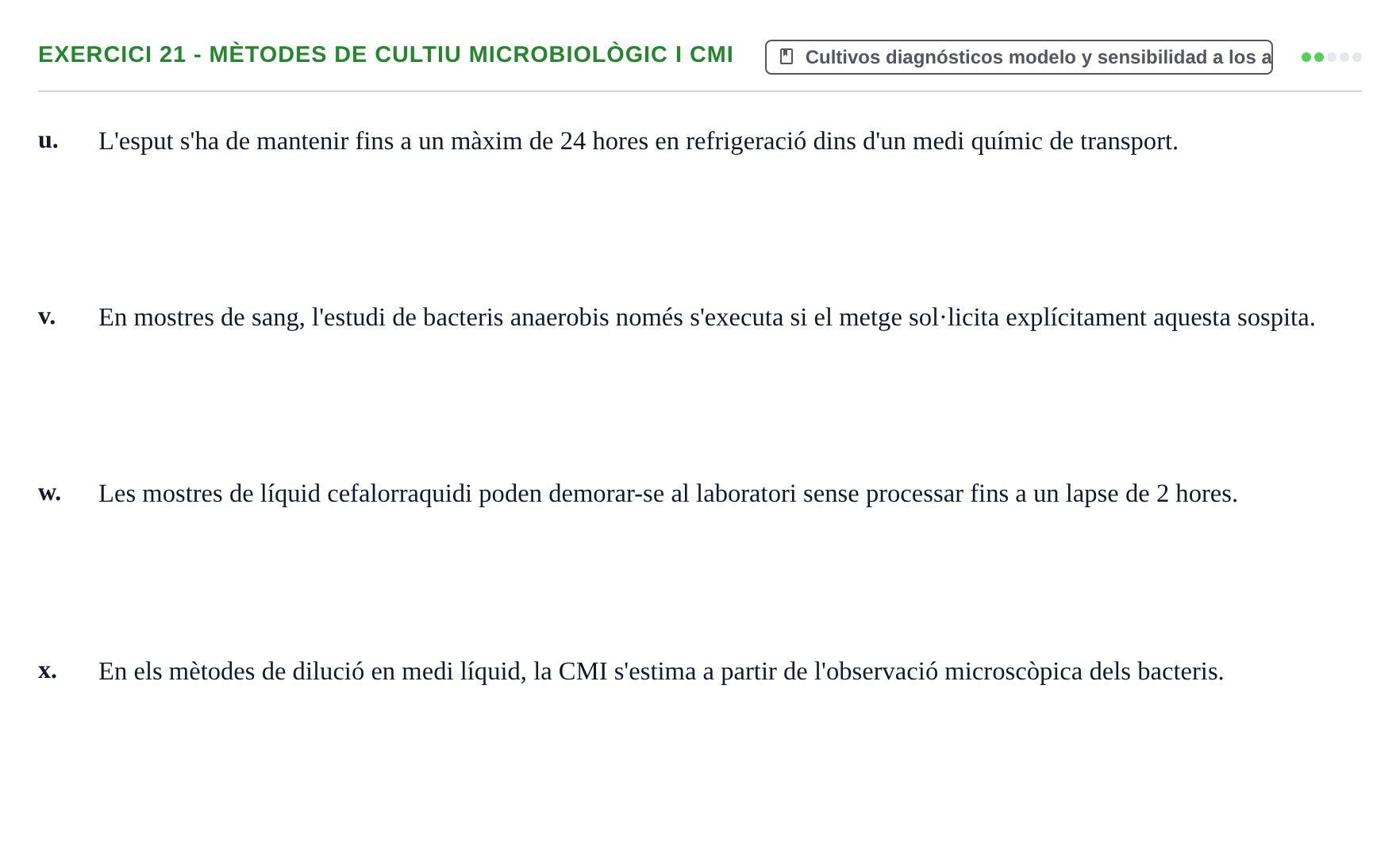 Enunciado: 21 - Mètodes de cultiu microbiològic i CMI