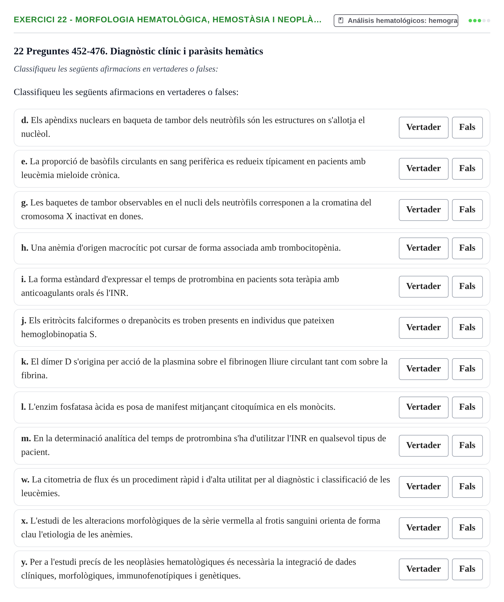 Enunciado: 22 - Morfologia hematològica, hemostàsia i neoplà…