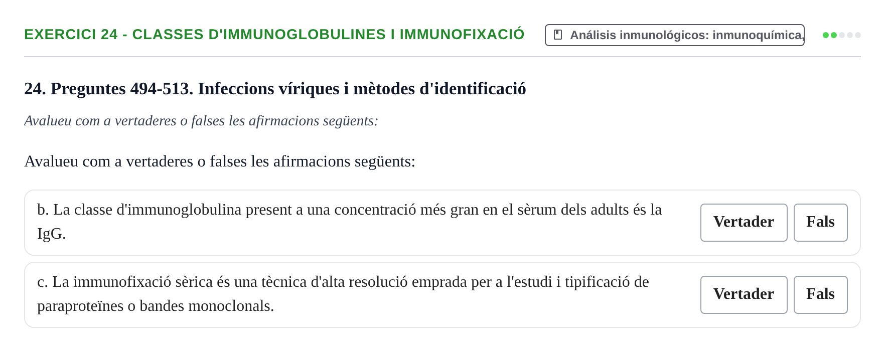 Enunciado: 24 - Classes d'immunoglobulines i immunofixació