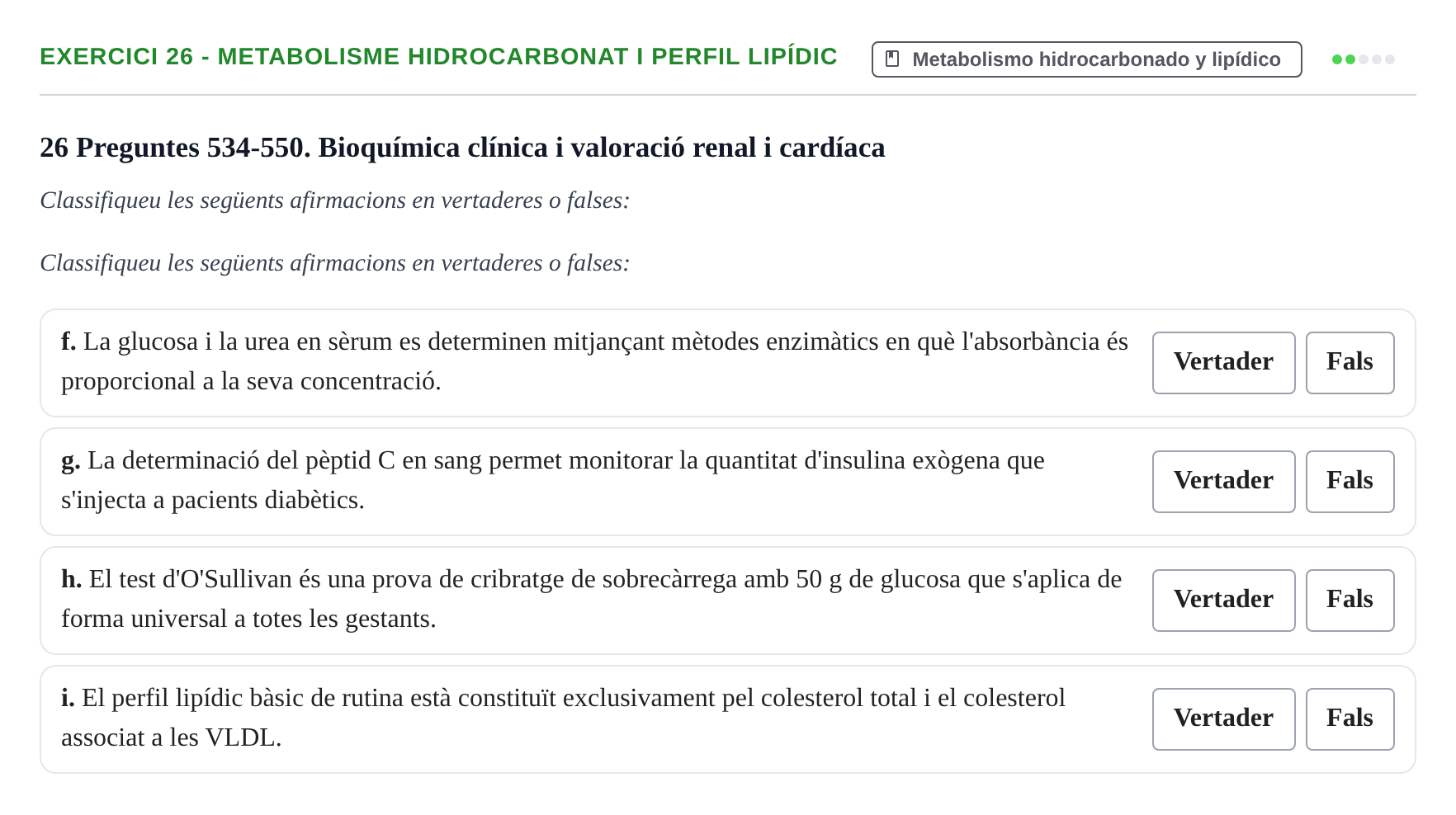 Enunciado: 26 - Metabolisme hidrocarbonat i perfil lipídic