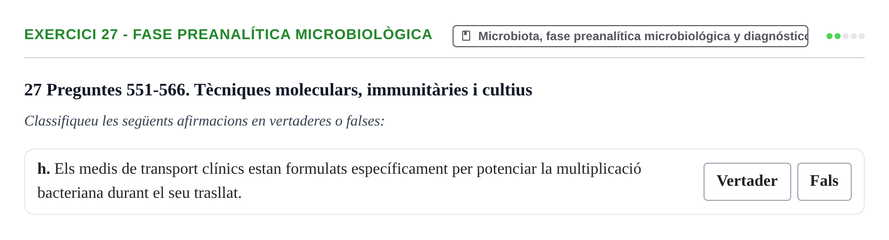 Enunciado: 27 - Fase preanalítica microbiològica