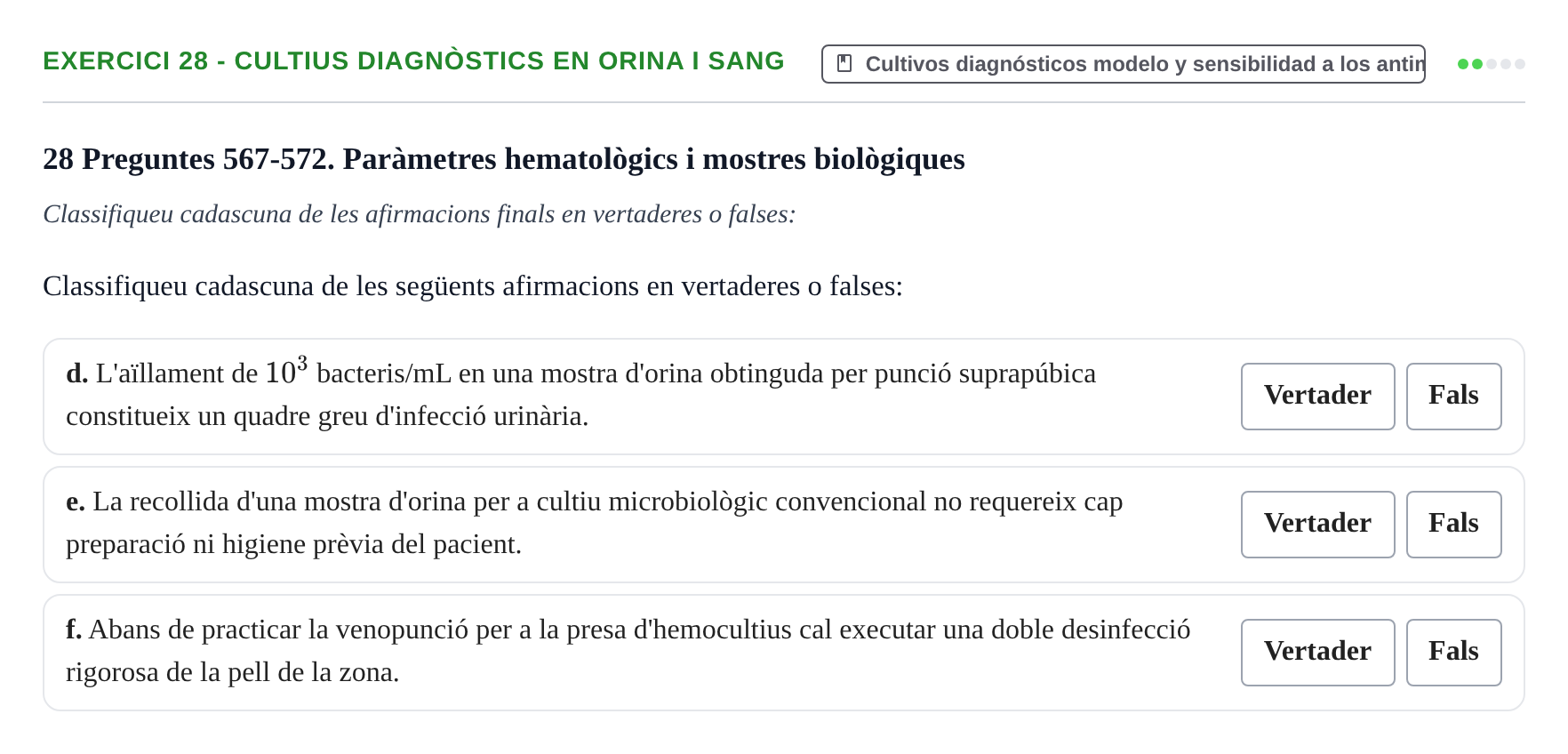 Enunciado: 28 - Cultius diagnòstics en orina i sang