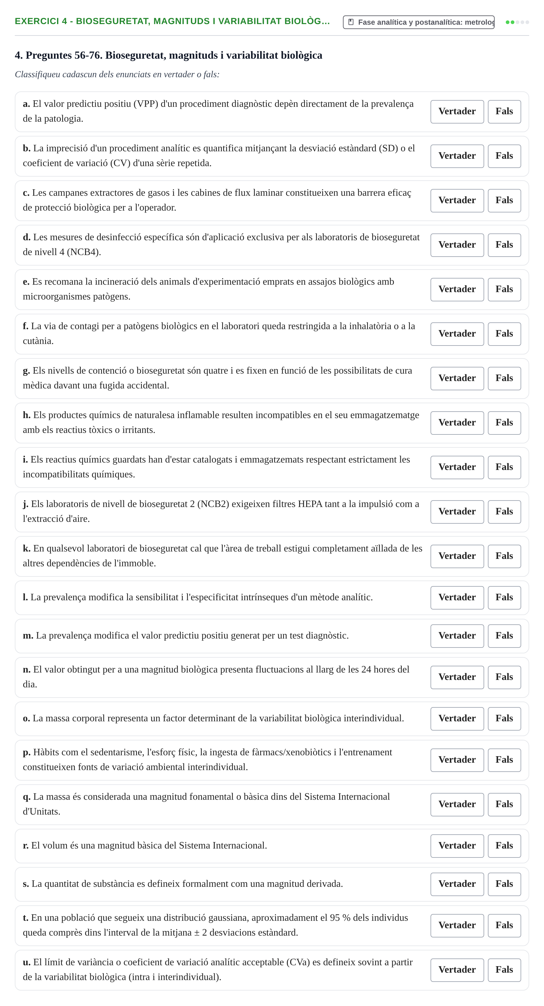 Enunciado: 4 - Bioseguretat, magnituds i variabilitat biològ…