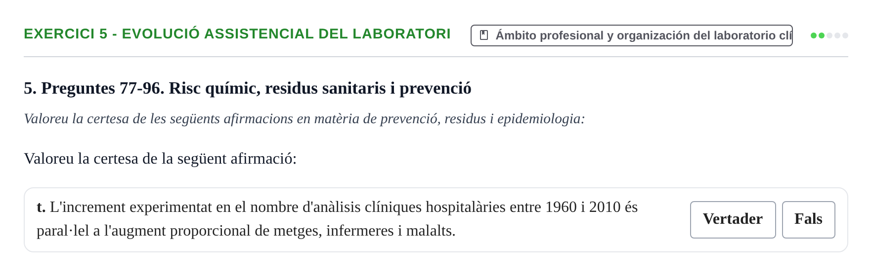 Enunciado: 5 - Evolució assistencial del laboratori