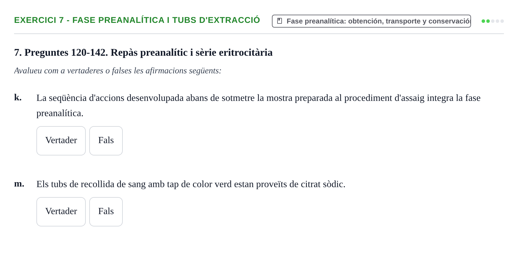 Enunciado: 7 - Fase preanalítica i tubs d'extracció