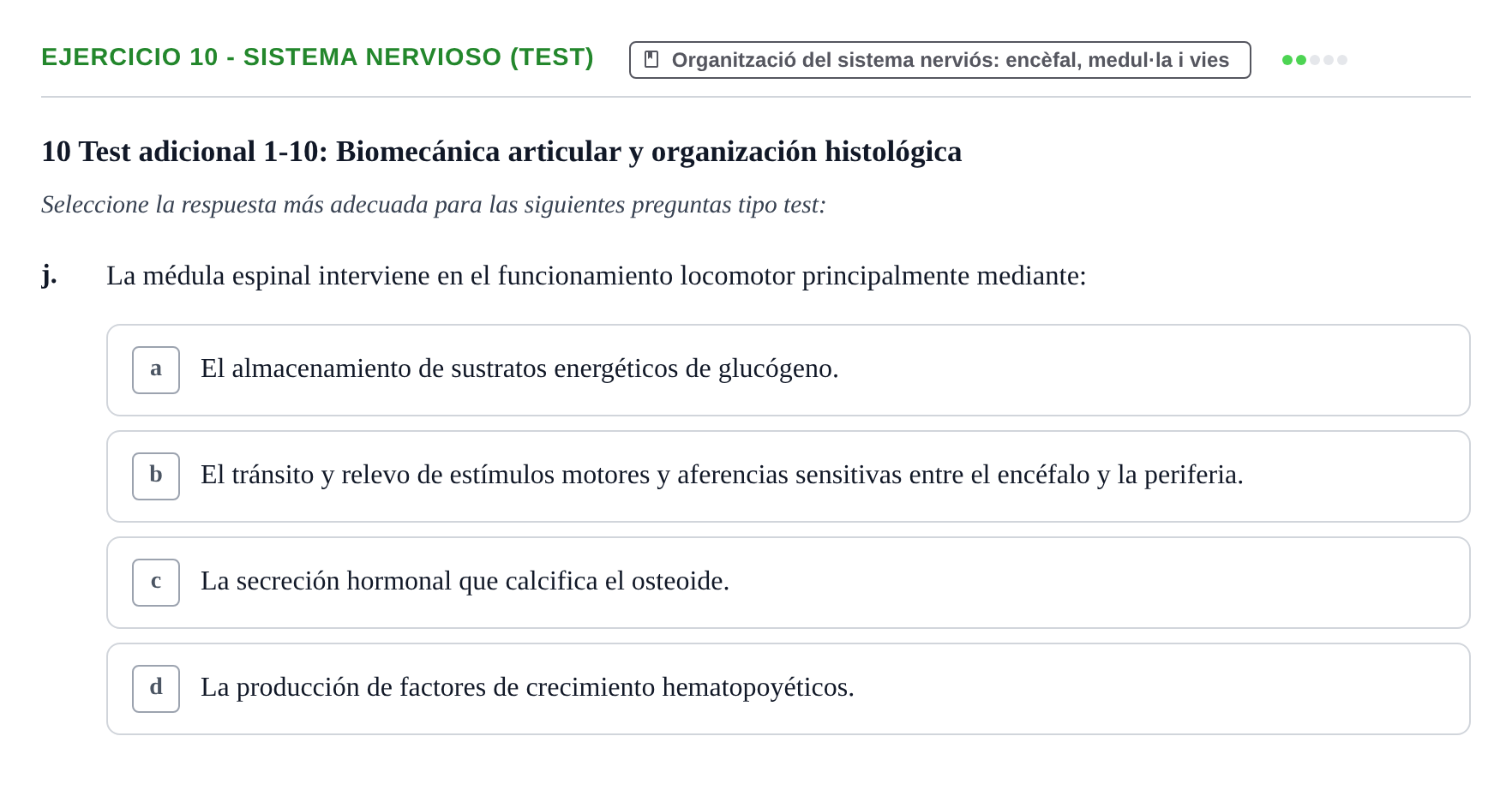 Enunciado: 10 - Sistema nervioso (Test)