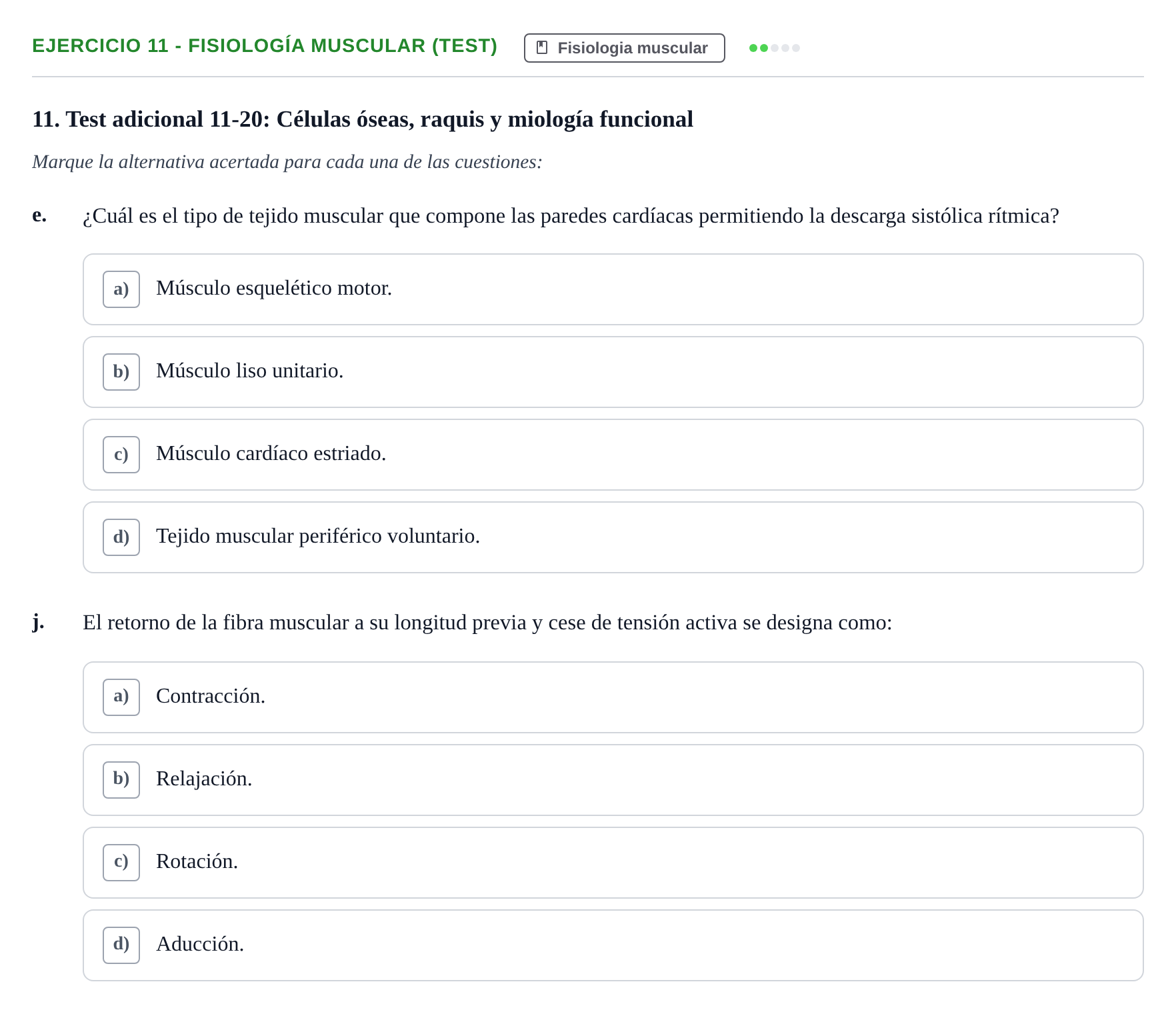 Enunciado: 11 - Fisiología muscular (Test)