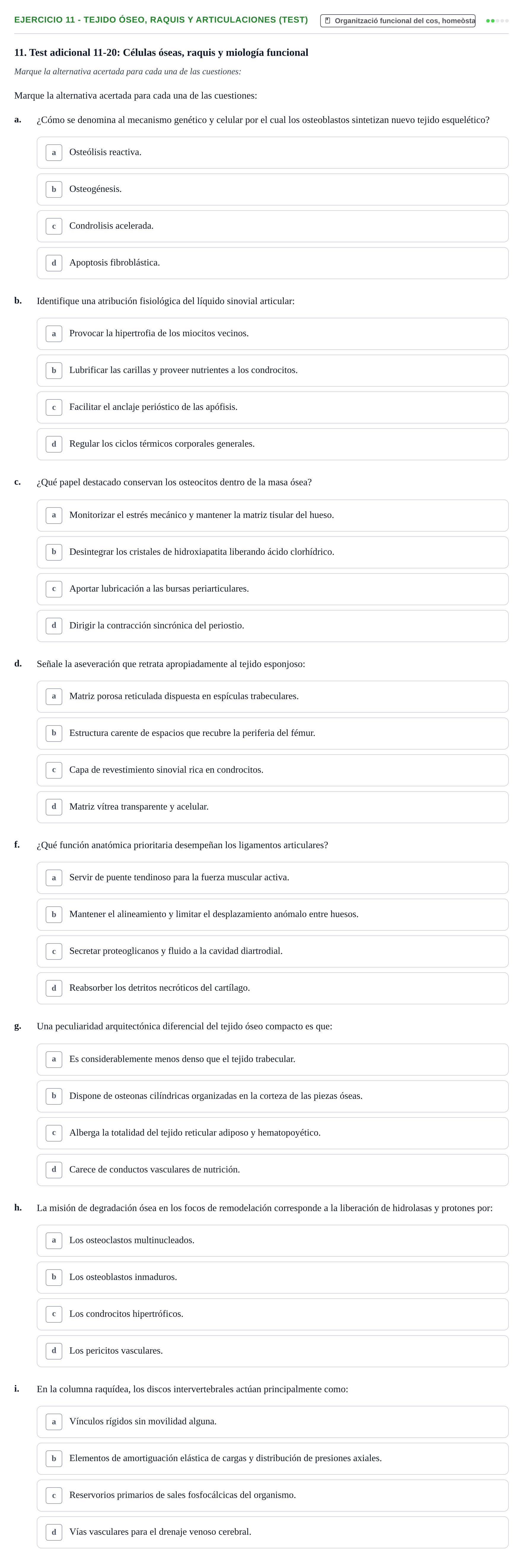 Enunciado: 11 - Tejido óseo, raquis y articulaciones (Test)