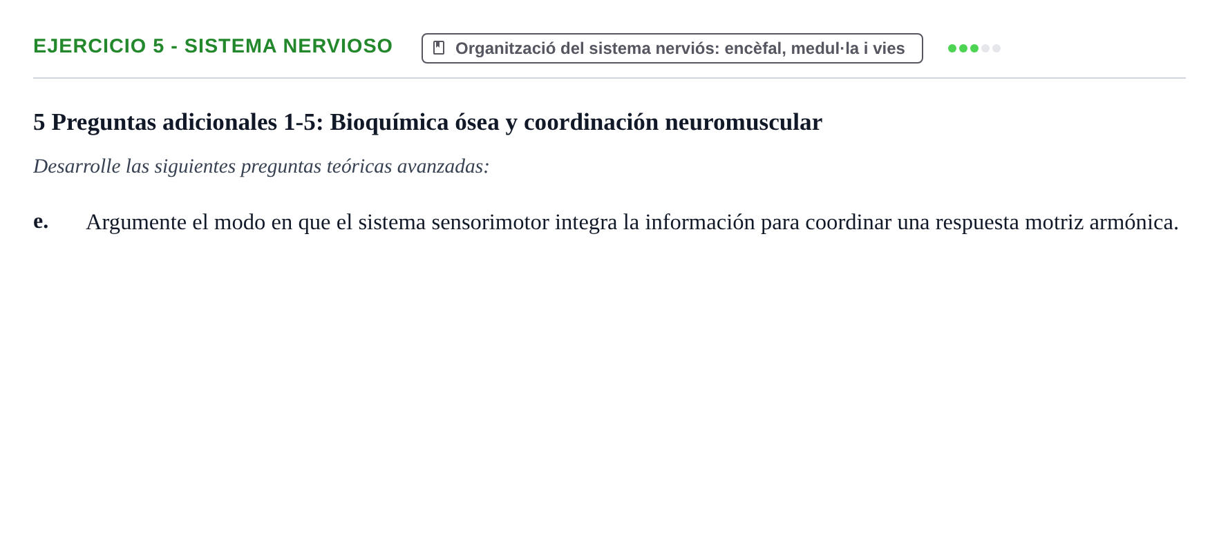 Enunciado: 5 - Sistema nervioso