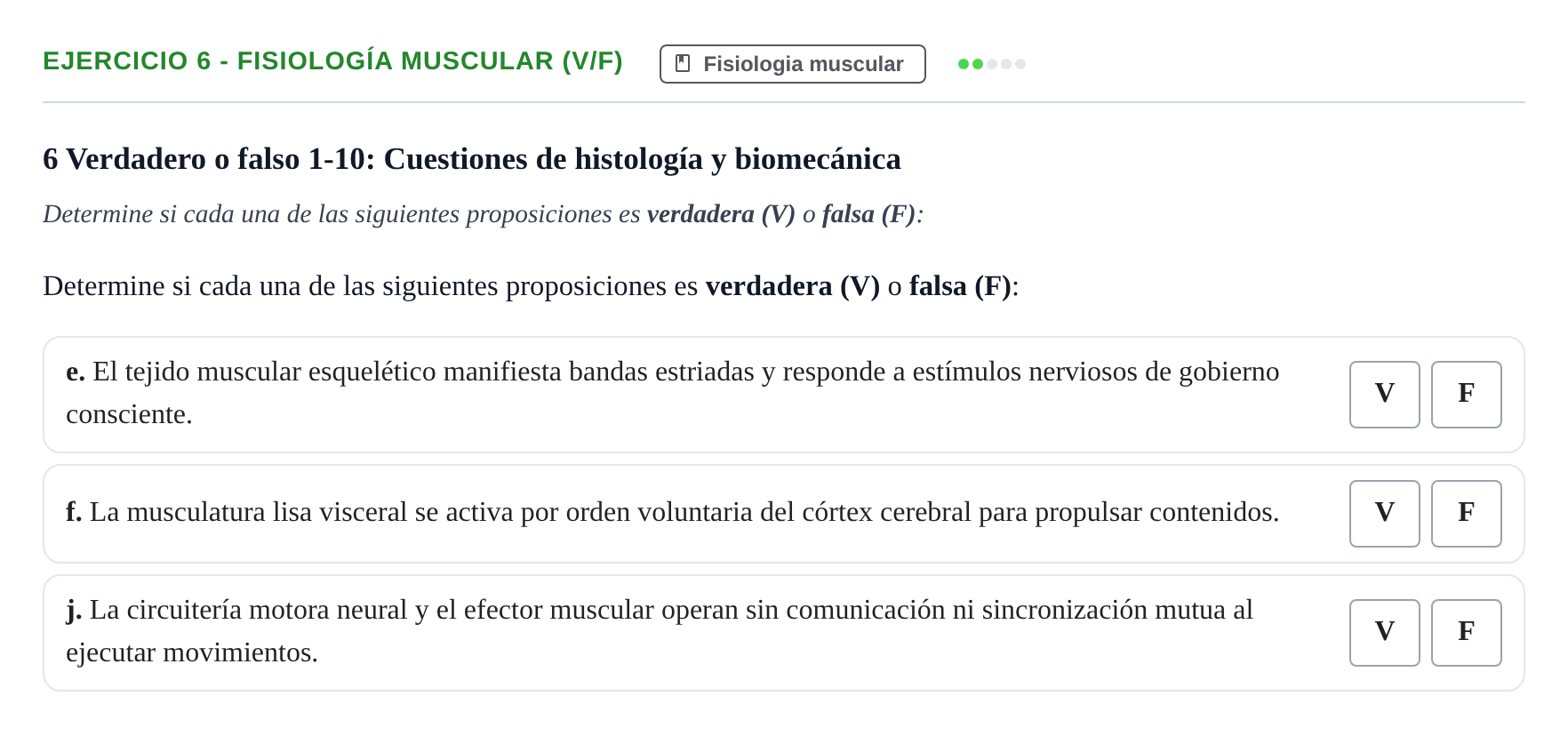 Enunciado: 6 - Fisiología muscular (V/F)