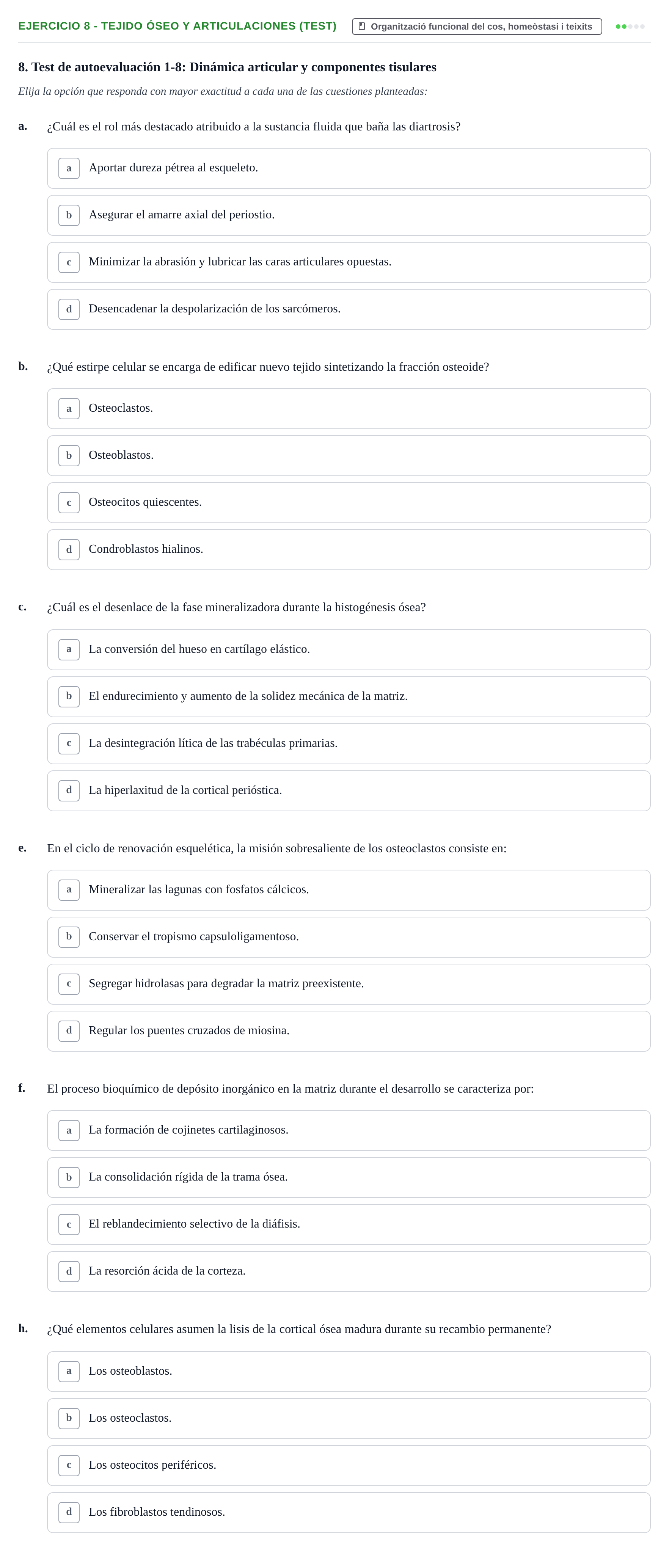 Enunciado: 8 - Tejido óseo y articulaciones (Test)