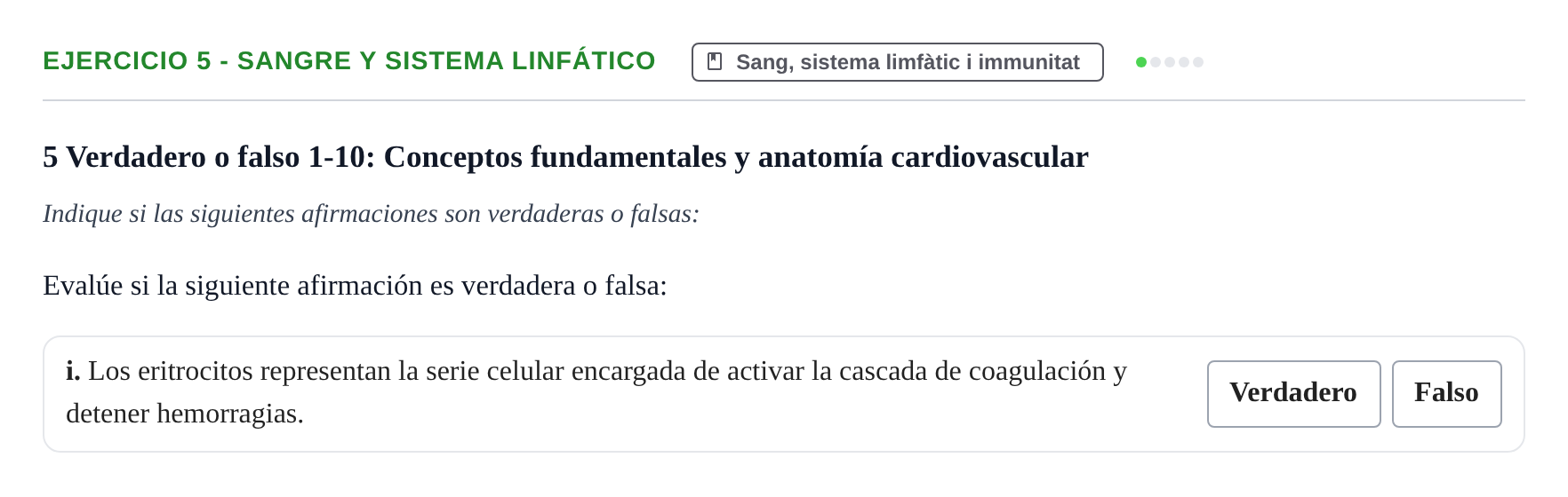 Enunciado: 5 - Sangre y sistema linfático
