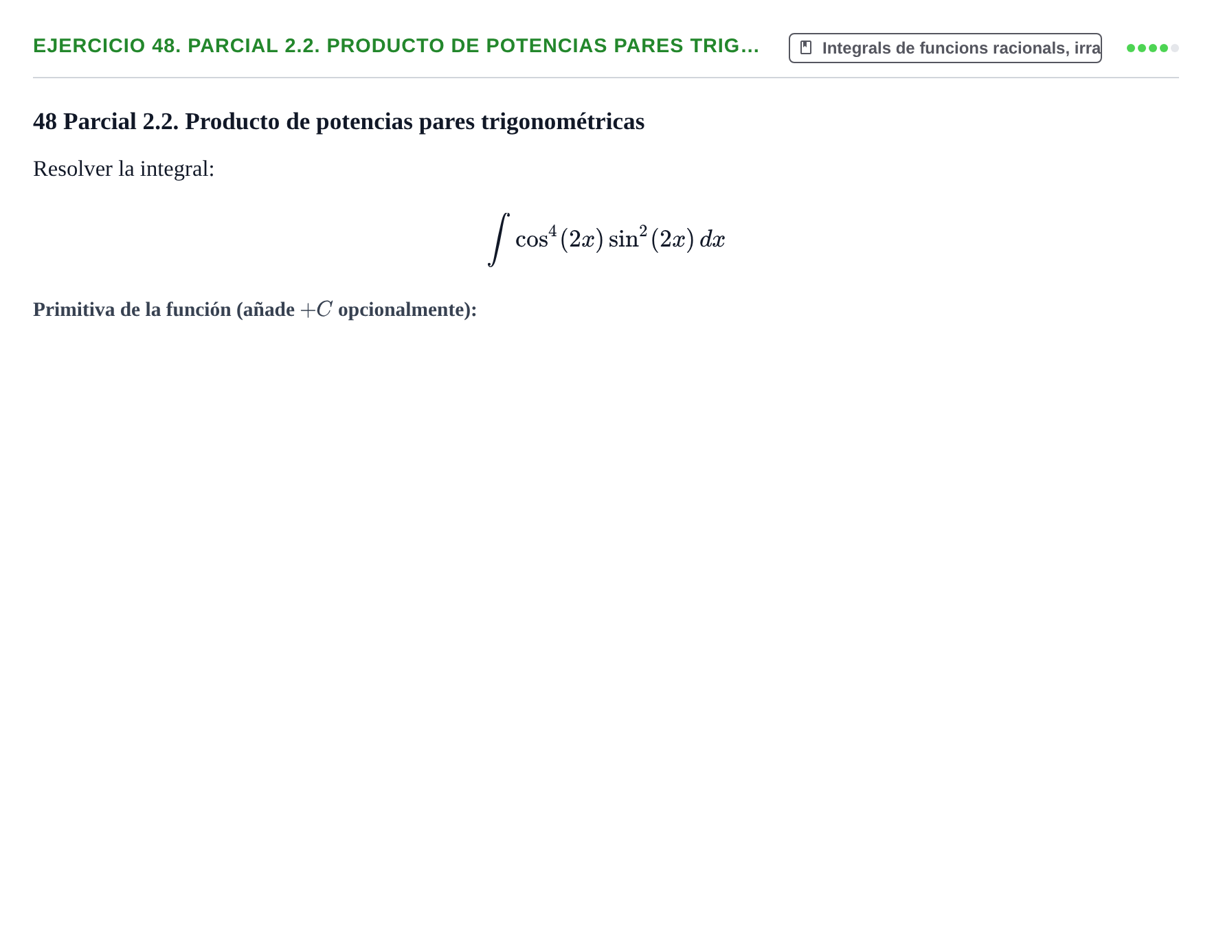 Enunciado: 48. Parcial 2.2. Producto de potencias pares trig…