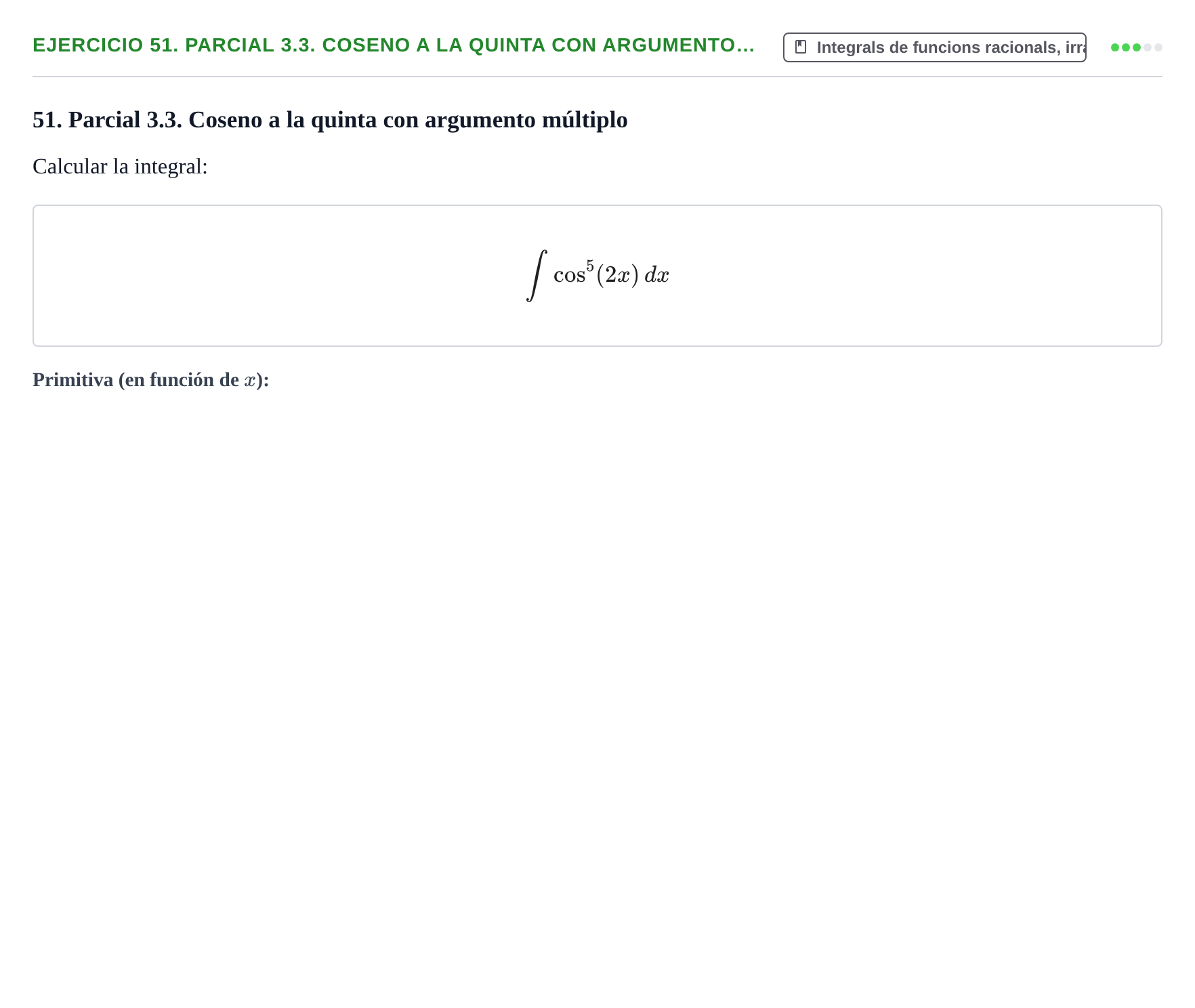 Enunciado: 51. Parcial 3.3. Coseno a la quinta con argumento…