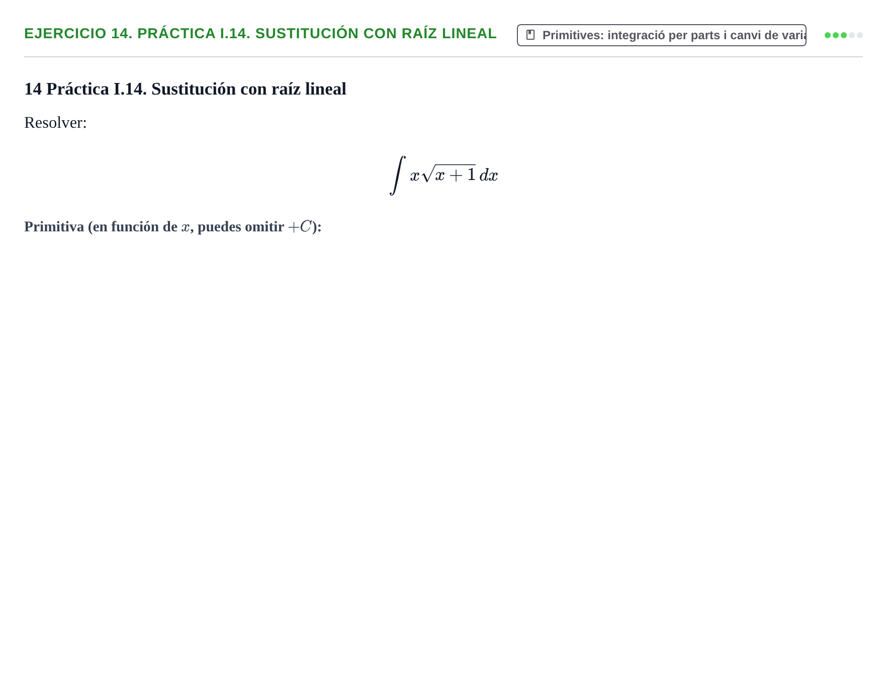 Enunciado: 14. Práctica I.14. Sustitución con raíz lineal