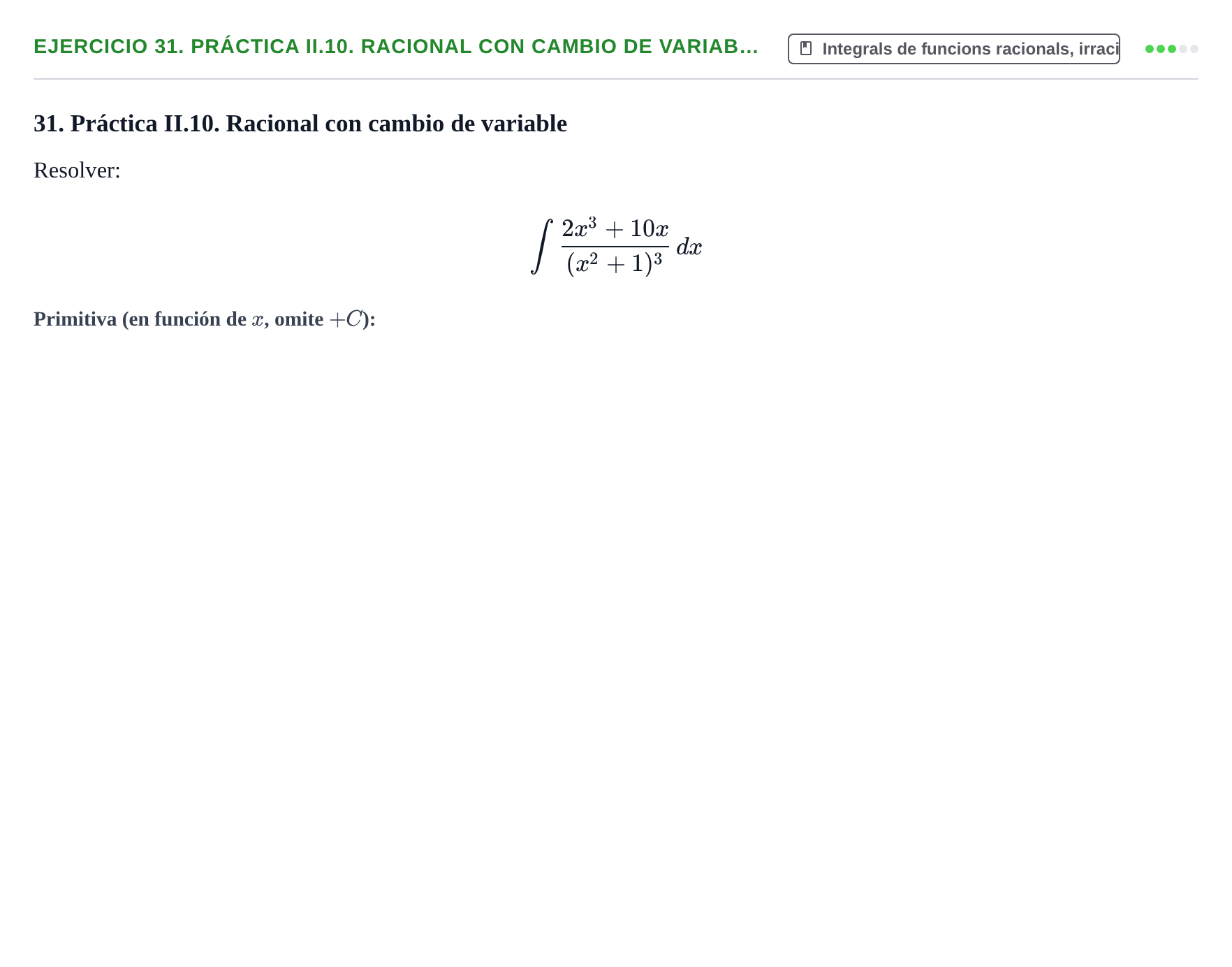 Enunciado: 31. Práctica II.10. Racional con cambio de variab…
