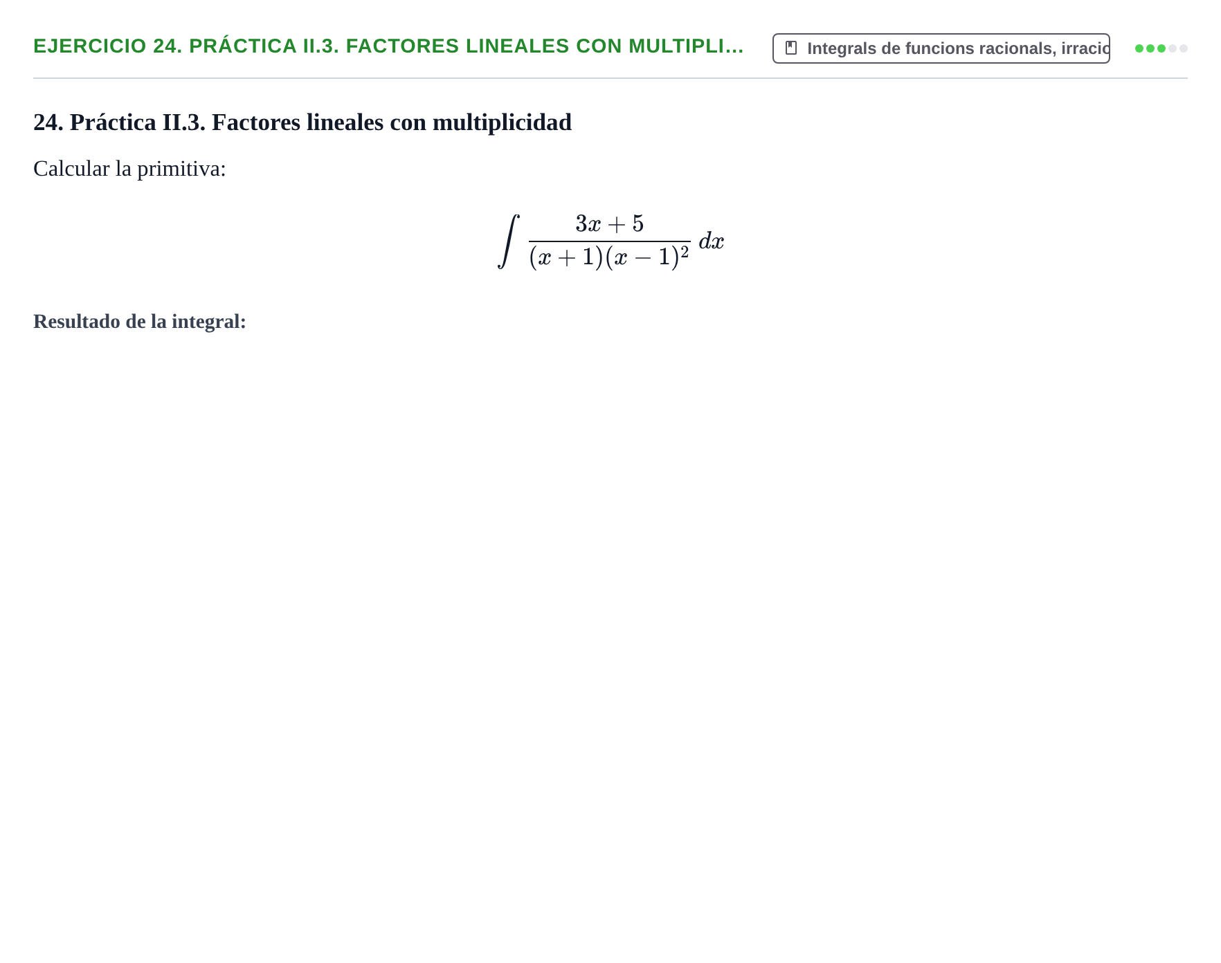Enunciado: 24. Práctica II.3. Factores lineales con multipli…