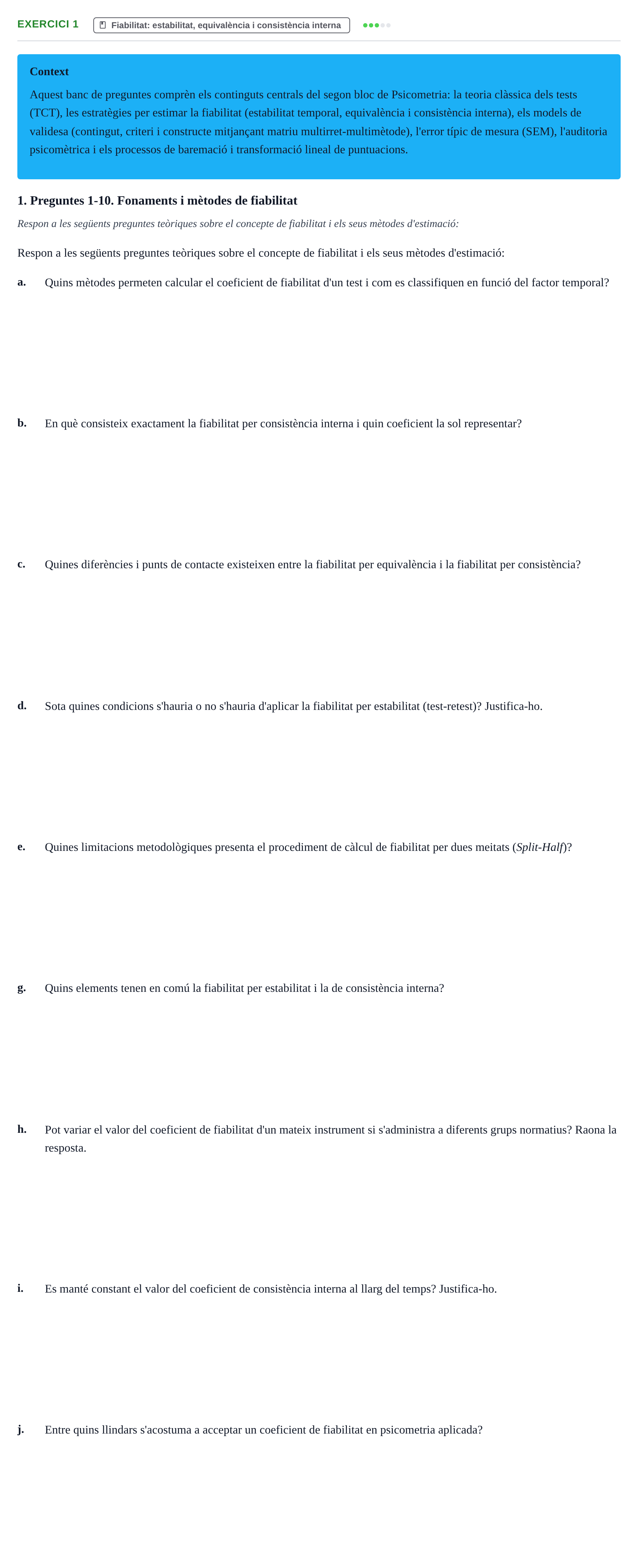 Enunciado: 1 - Fiabilitat: estabilitat, equivalència i consi…