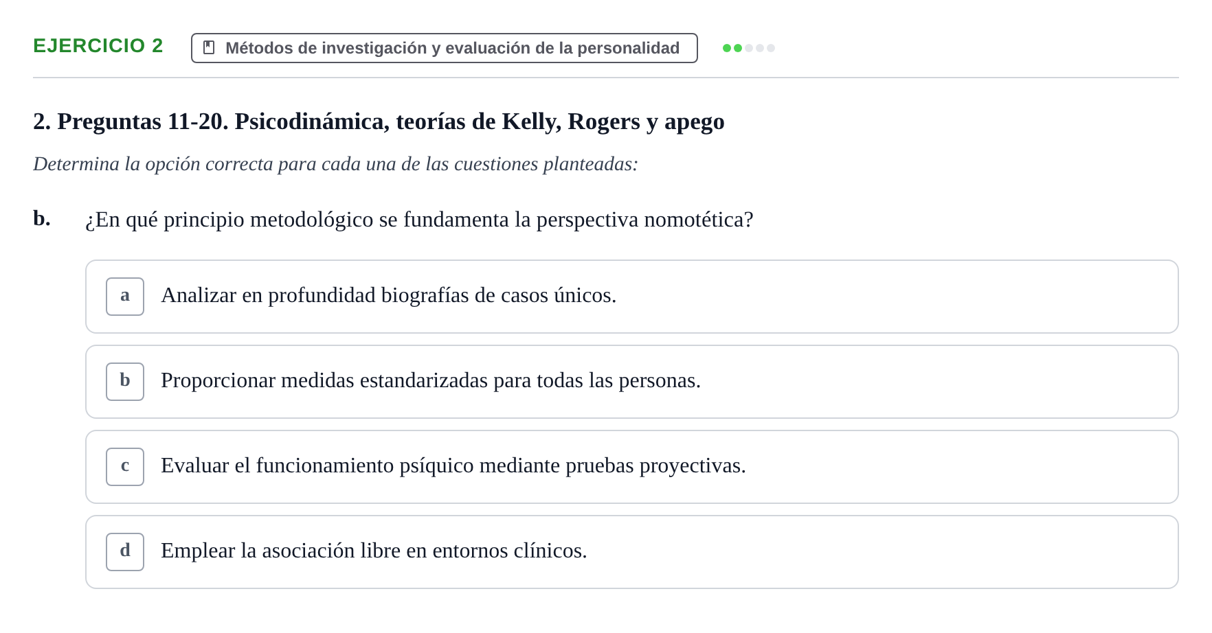 Enunciado: 2 - Métodos de investigación y evaluación de la p…