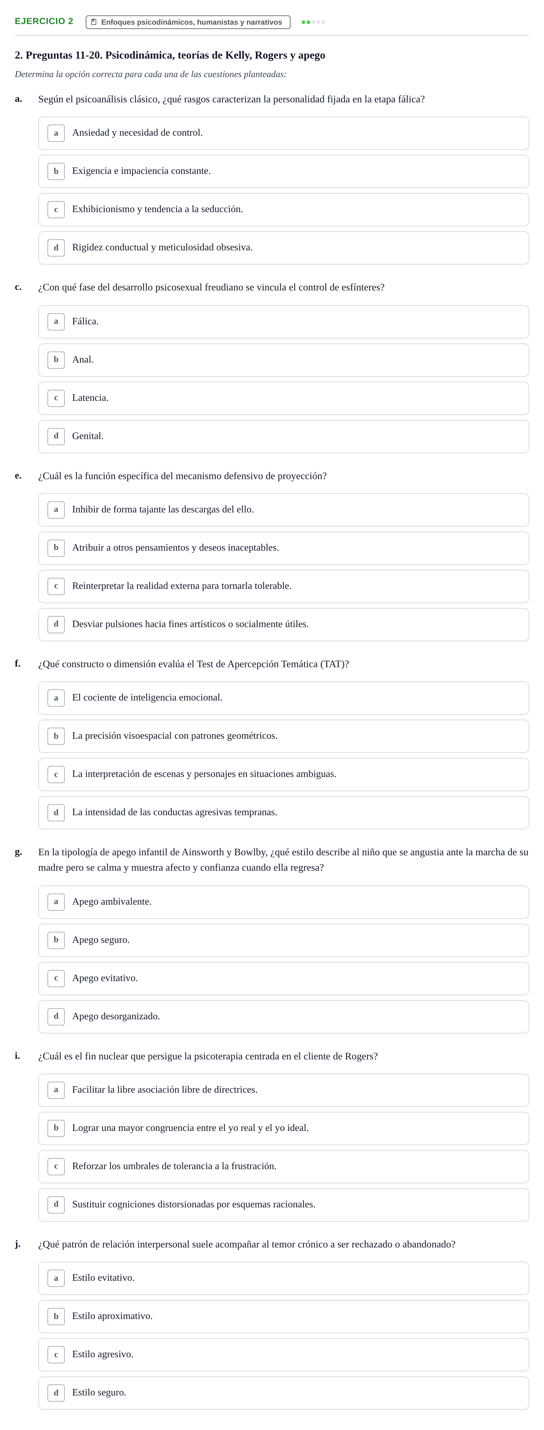 Enunciado: 2 - Enfoques psicodinámicos, humanistas y narrati…