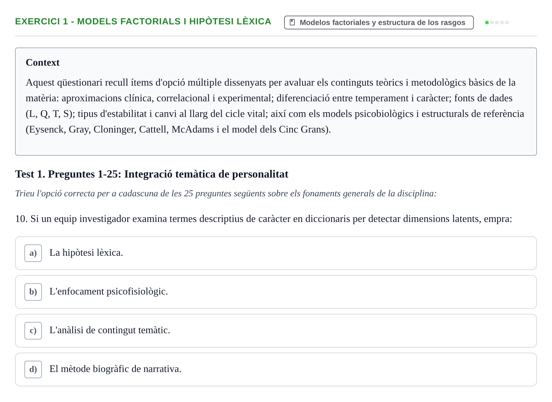 Enunciado: 1 - Models factorials i hipòtesi lèxica