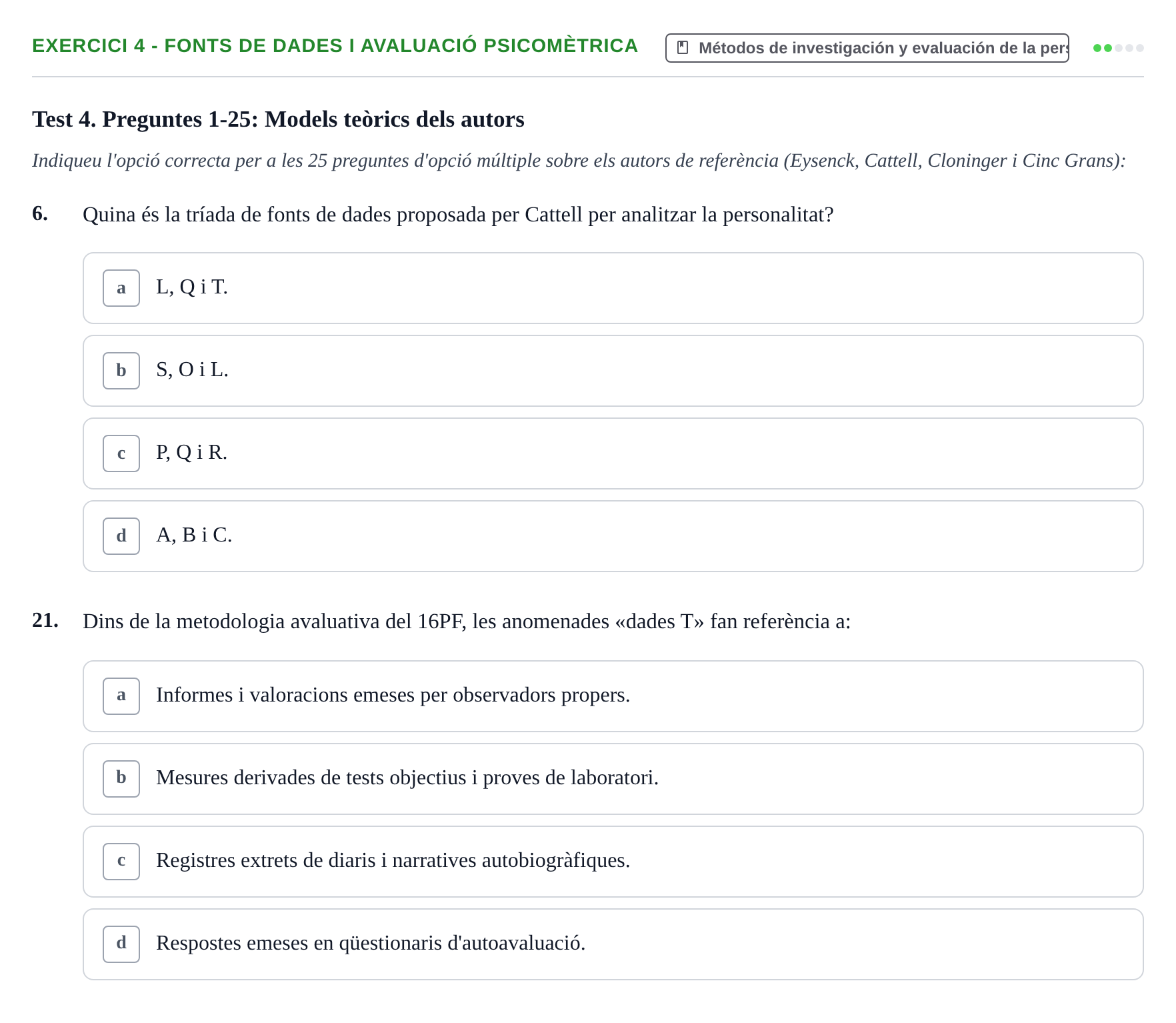 Enunciado: 4 - Fonts de dades i avaluació psicomètrica