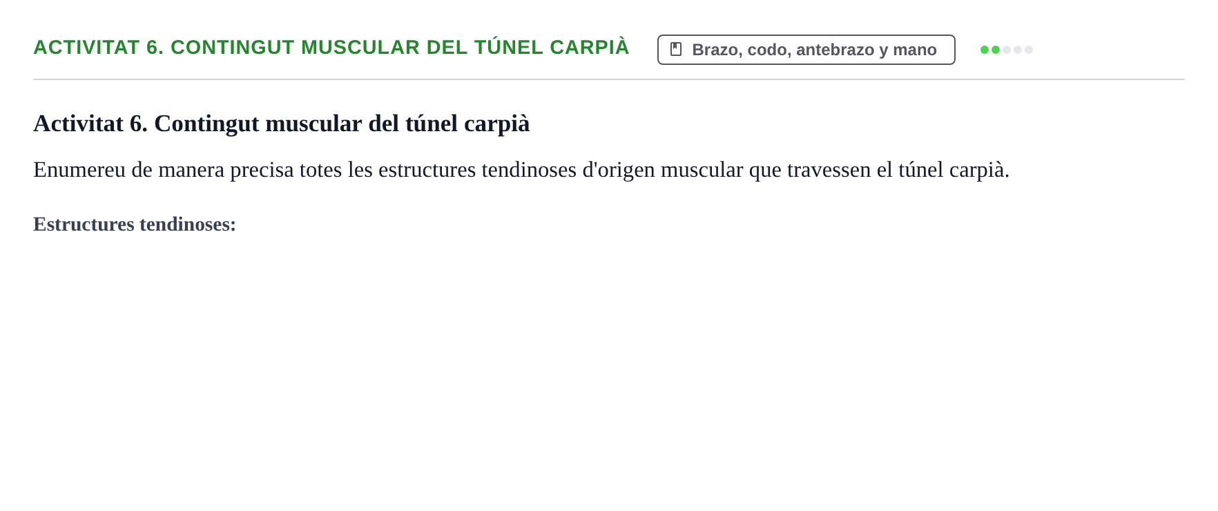 Enunciado: Activitat 6. Contingut muscular del túnel carpià
