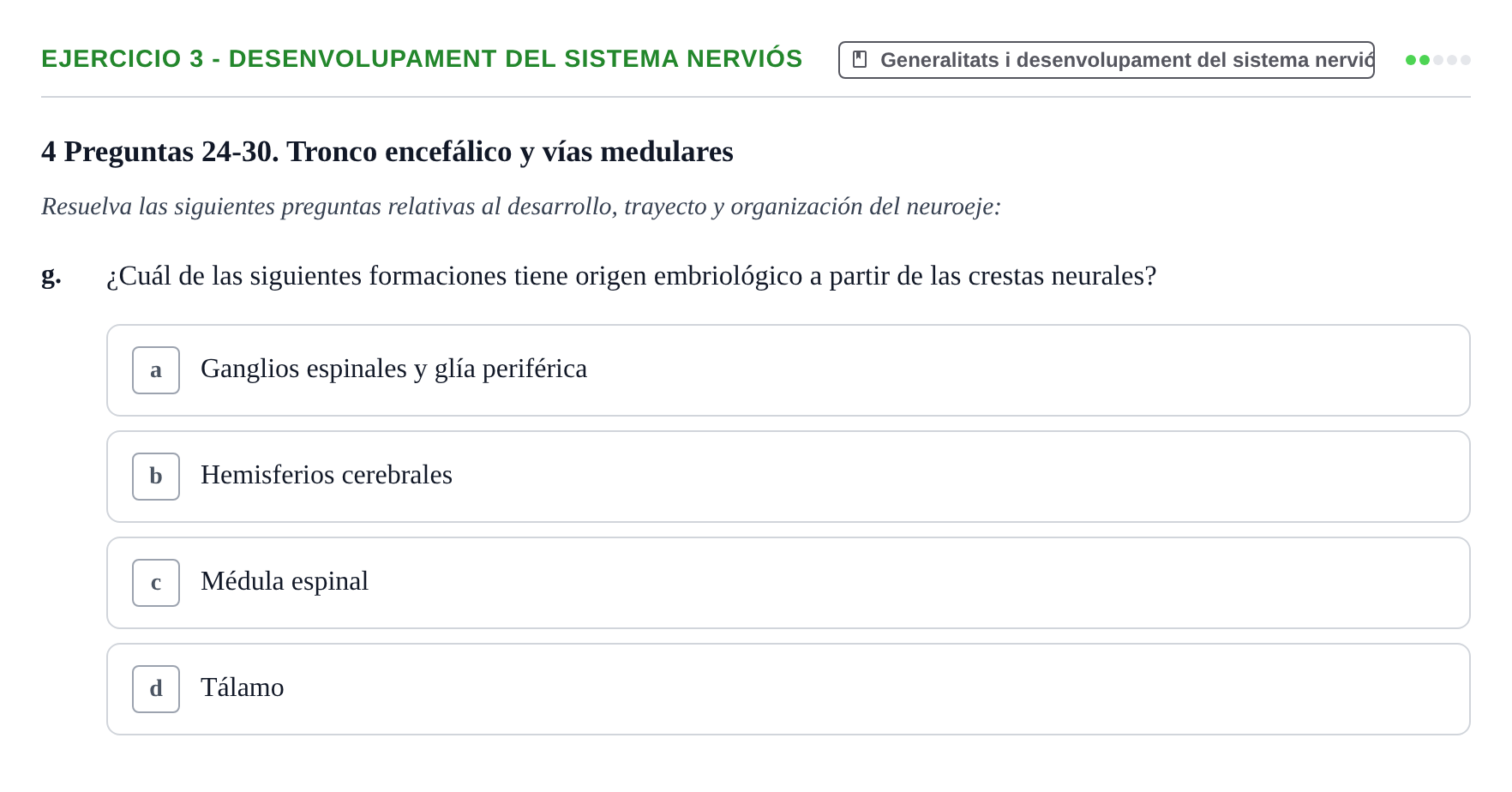 Enunciado: 3 - Desenvolupament del sistema nerviós