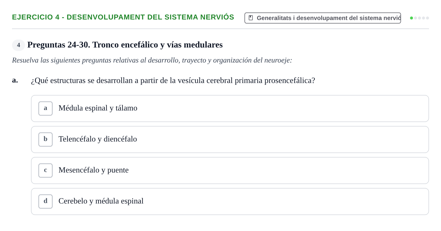 Enunciado: 4 - Desenvolupament del sistema nerviós