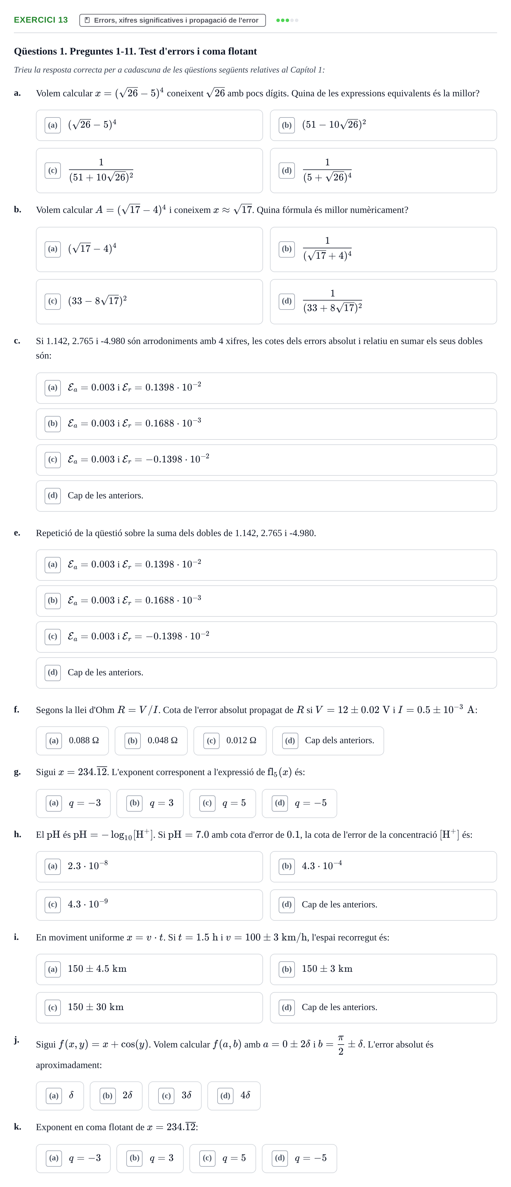 Enunciado: 13 - Errors, xifres significatives i propagació d…