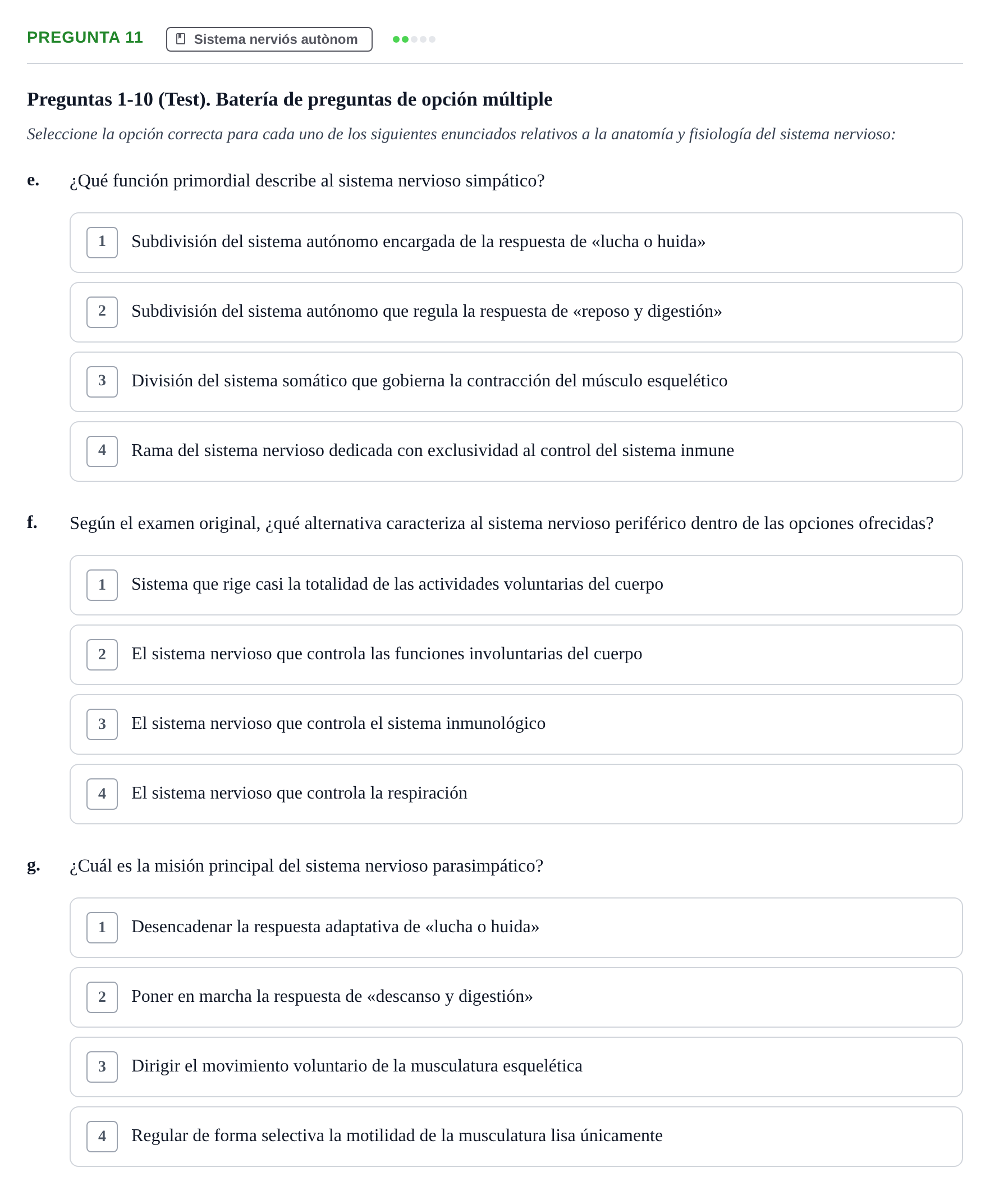 Enunciado: Pregunta 11 - Sistema nerviós autònom