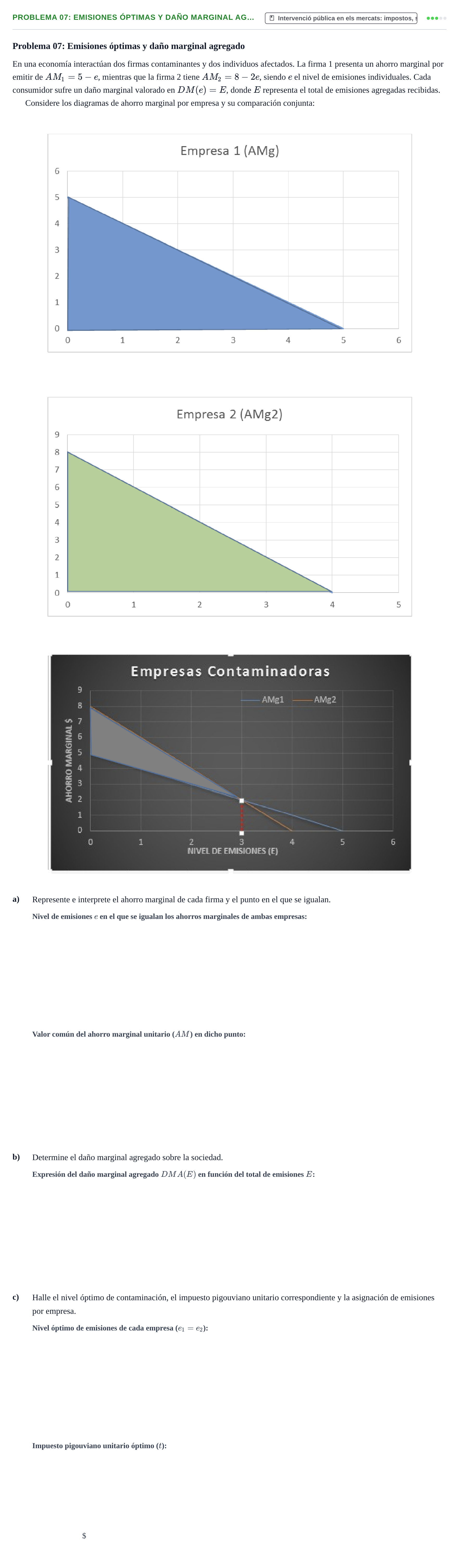 Enunciado: Problema 07: Emisiones óptimas y daño marginal ag…