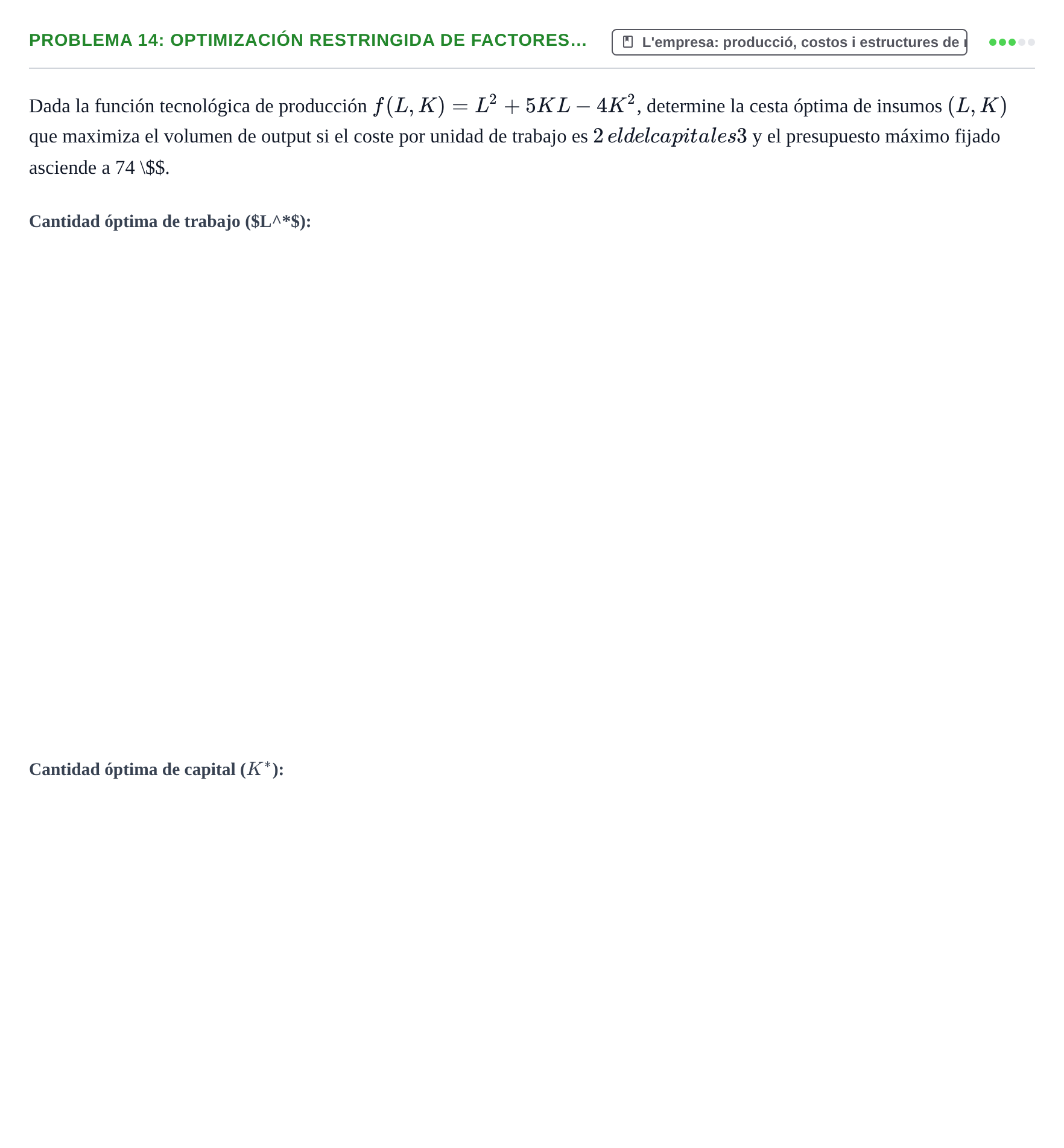 Enunciado: Problema 14: Optimización restringida de factores…