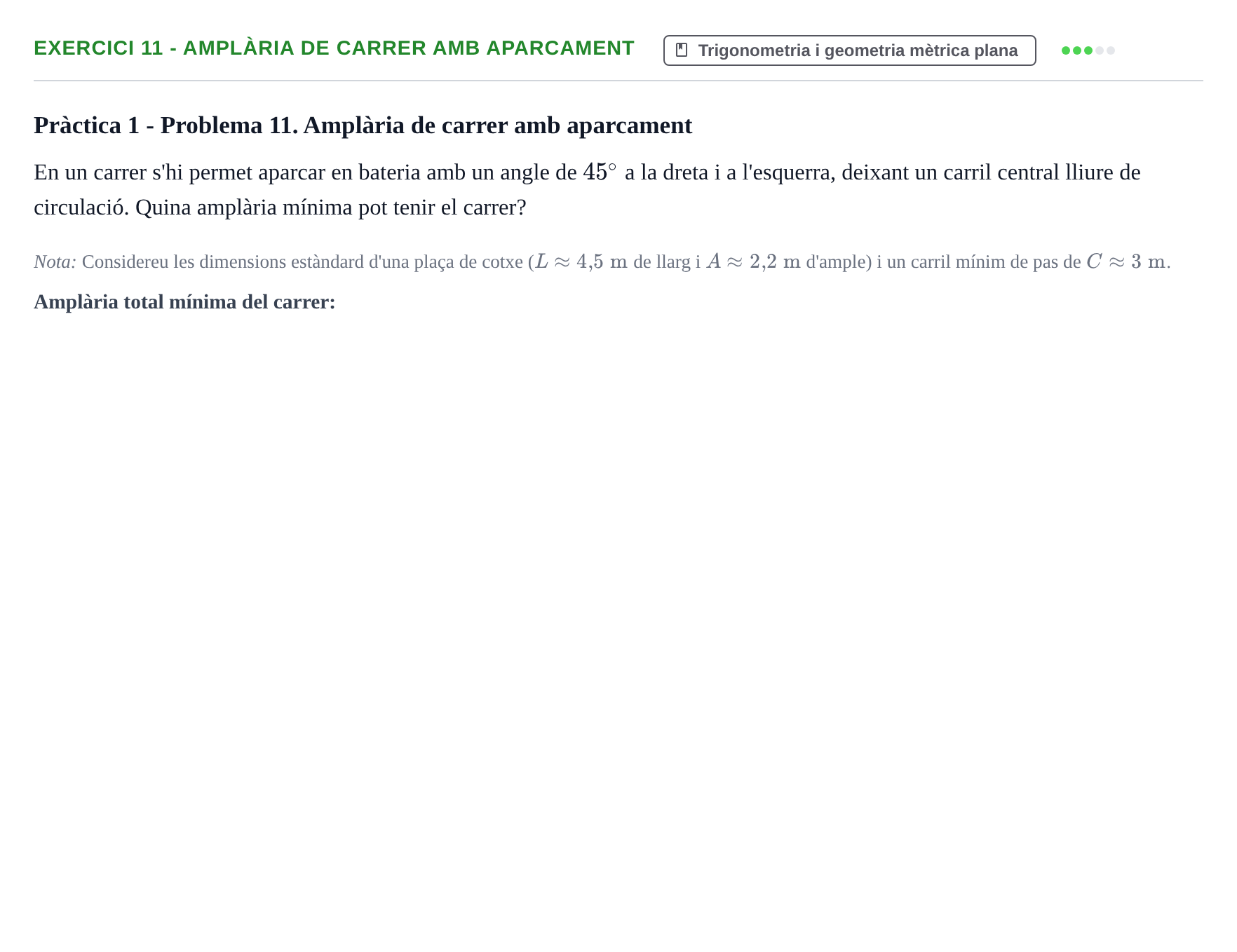 Enunciado: 11 - Amplària de carrer amb aparcament