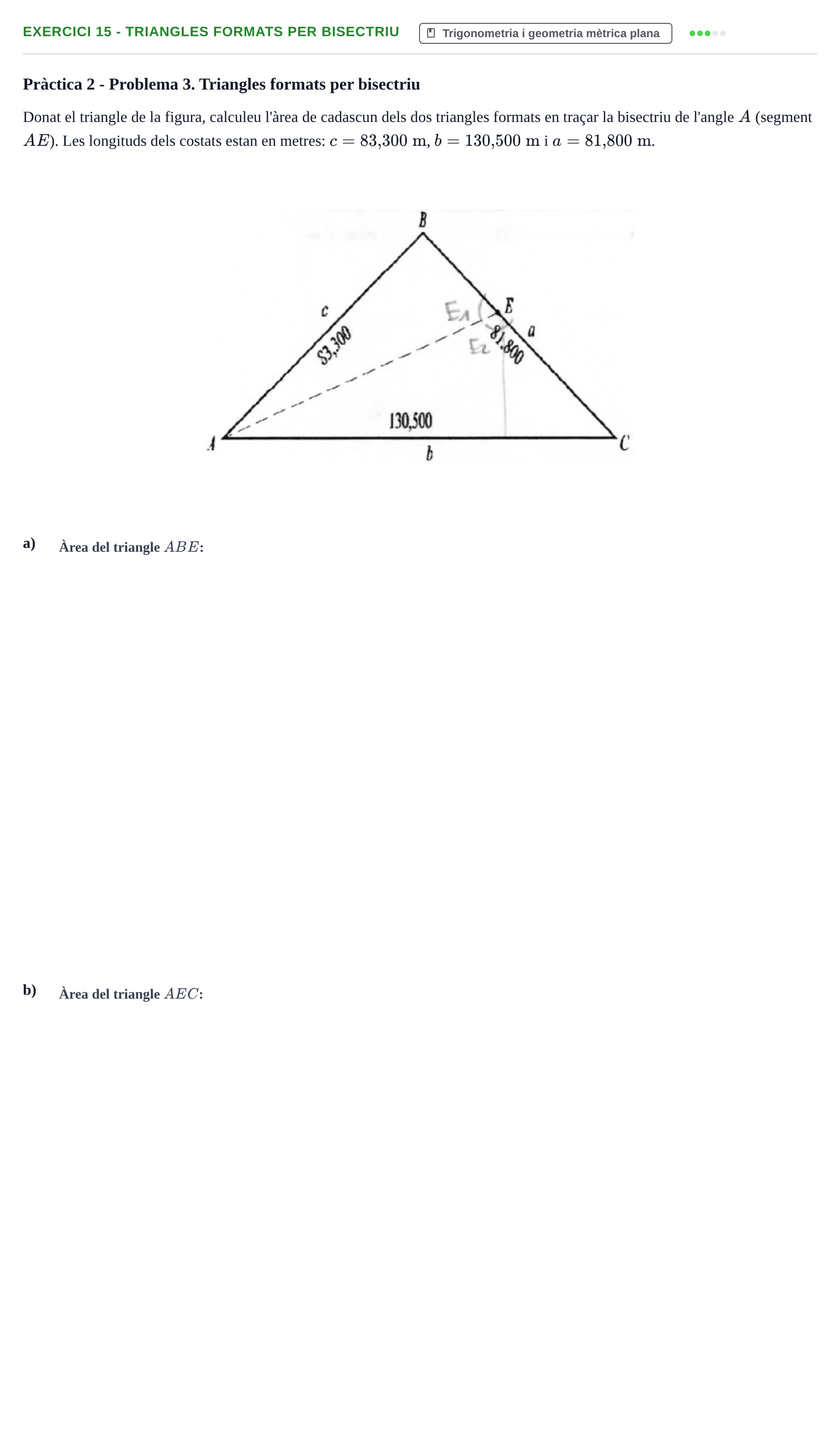 Enunciado: 15 - Triangles formats per bisectriu