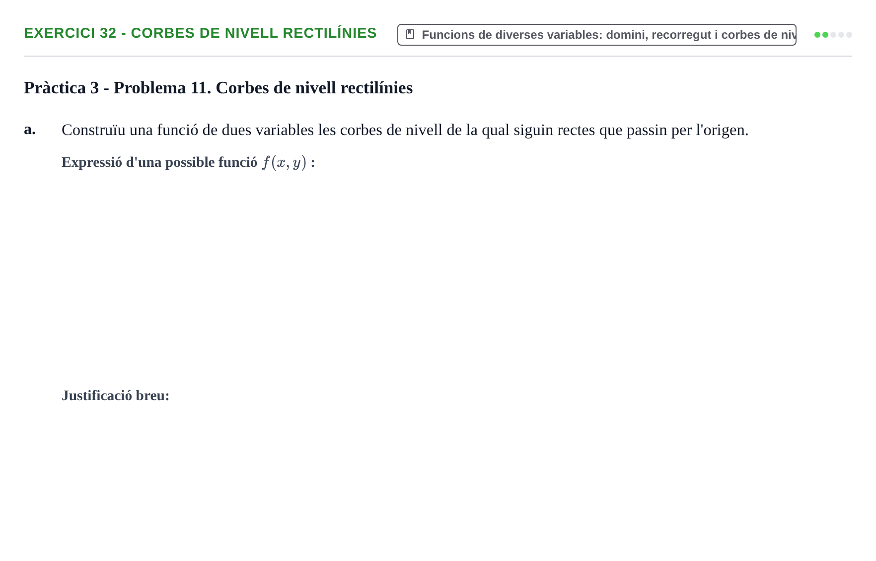 Enunciado: 32 - Corbes de nivell rectilínies