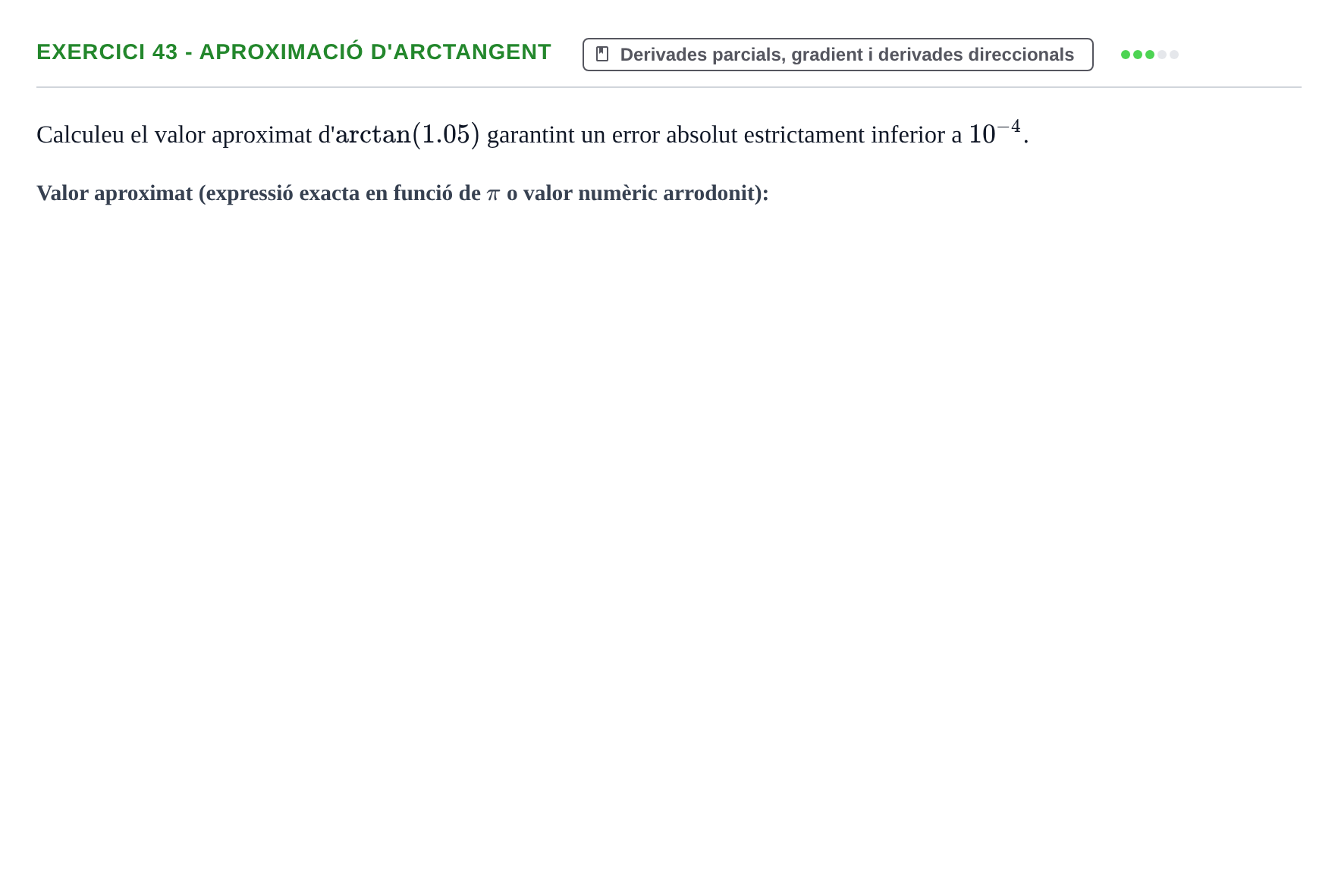 Enunciado: 43 - Aproximació d'arctangent