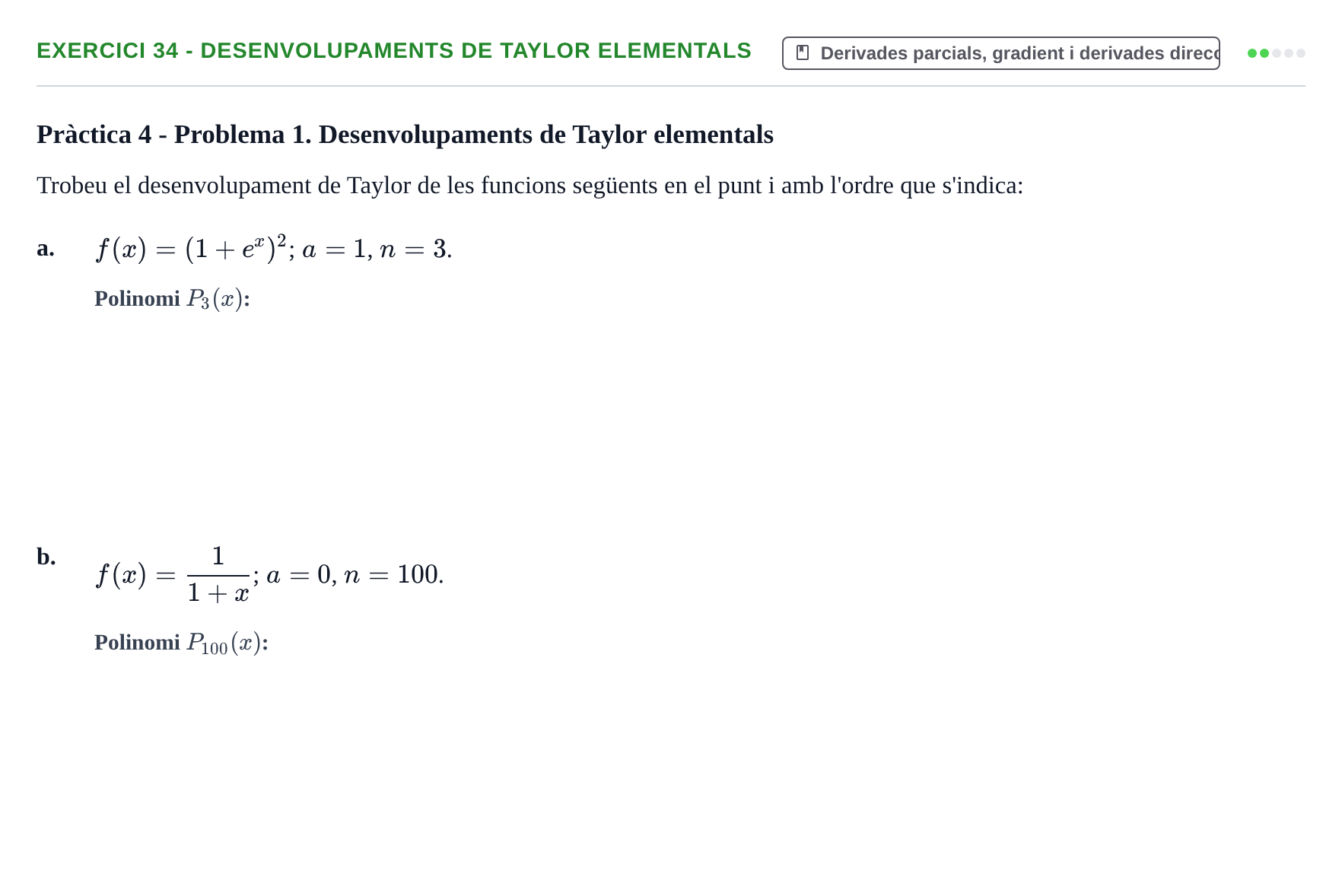 Enunciado: 34 - Desenvolupaments de Taylor elementals