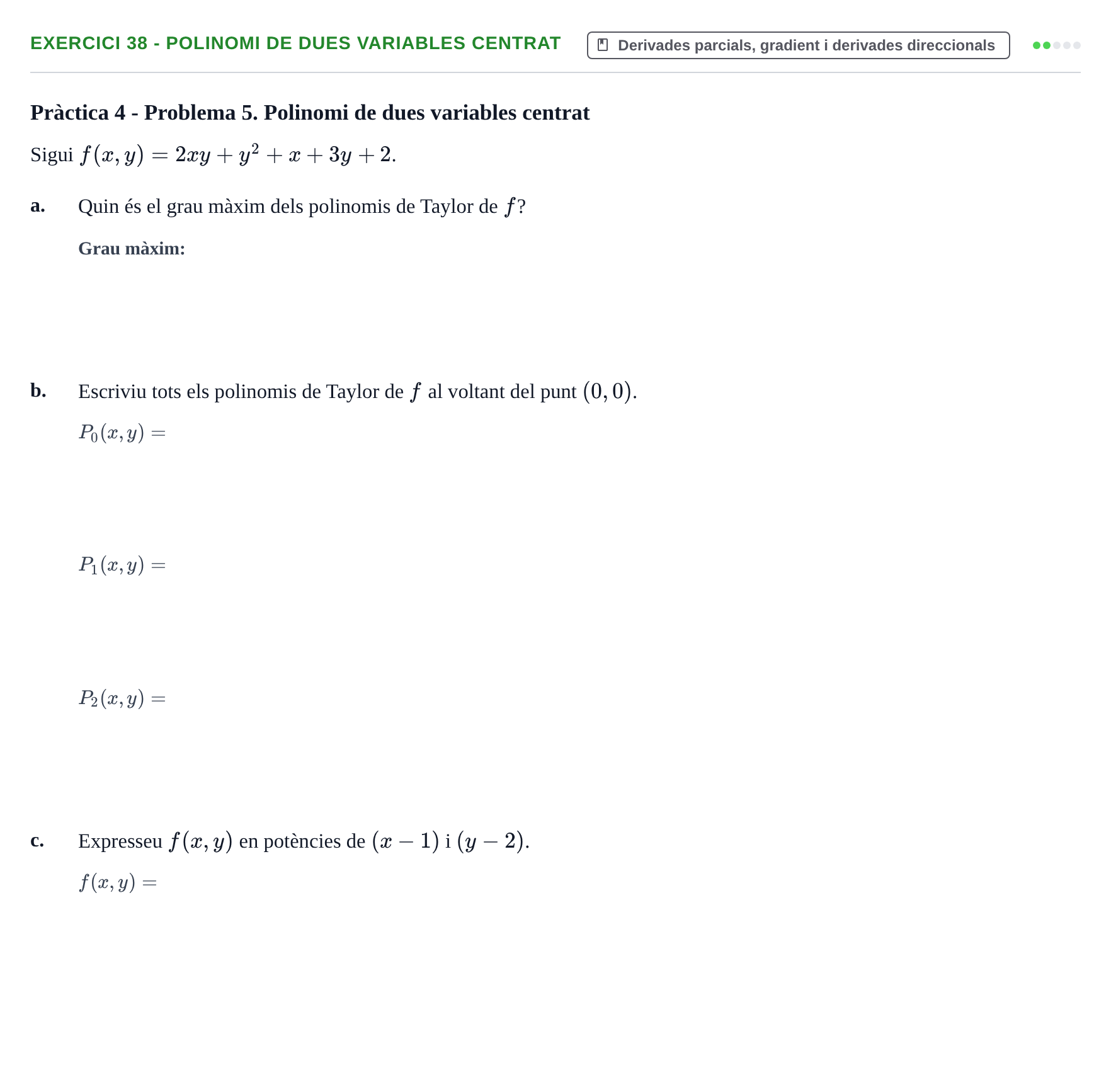 Enunciado: 38 - Polinomi de dues variables centrat