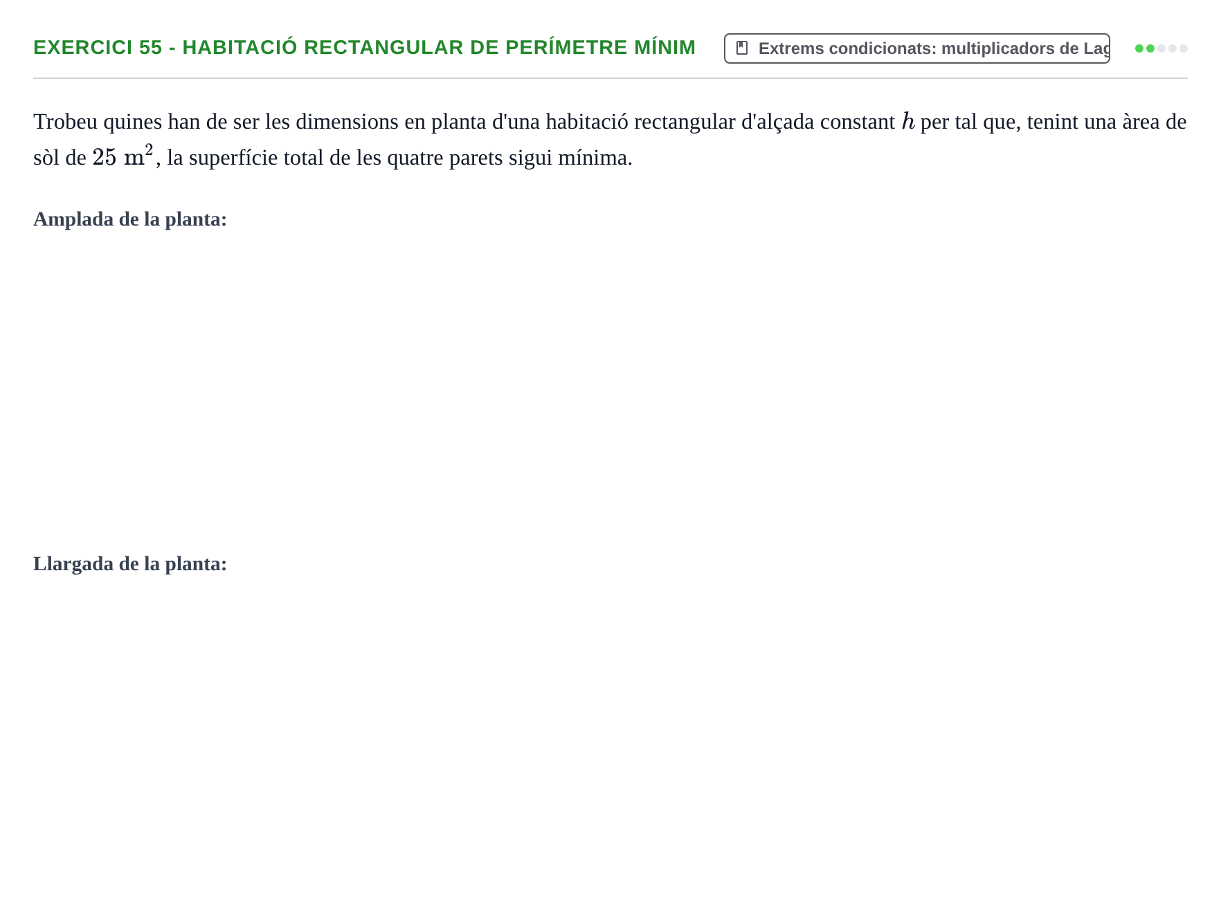 Enunciado: 55 - Habitació rectangular de perímetre mínim