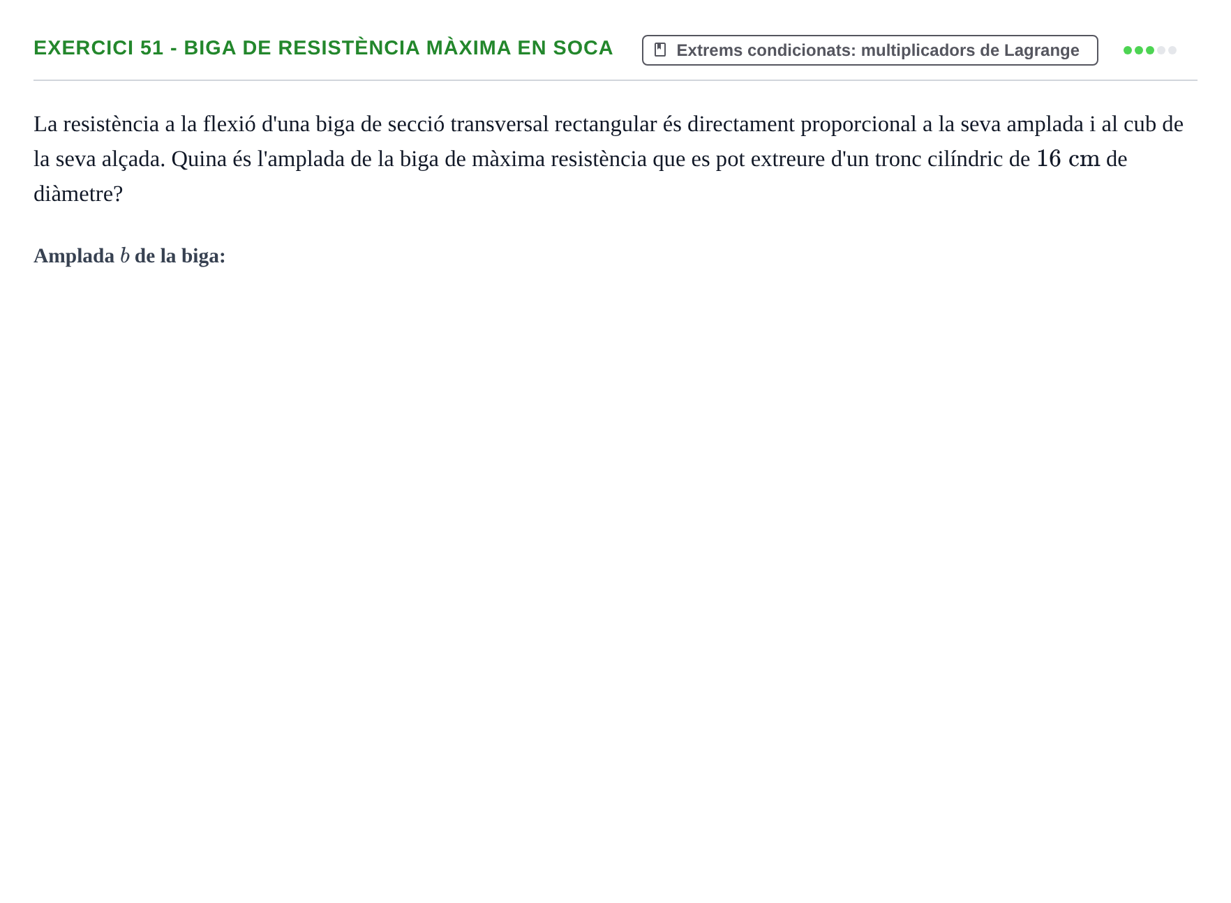 Enunciado: 51 - Biga de resistència màxima en soca