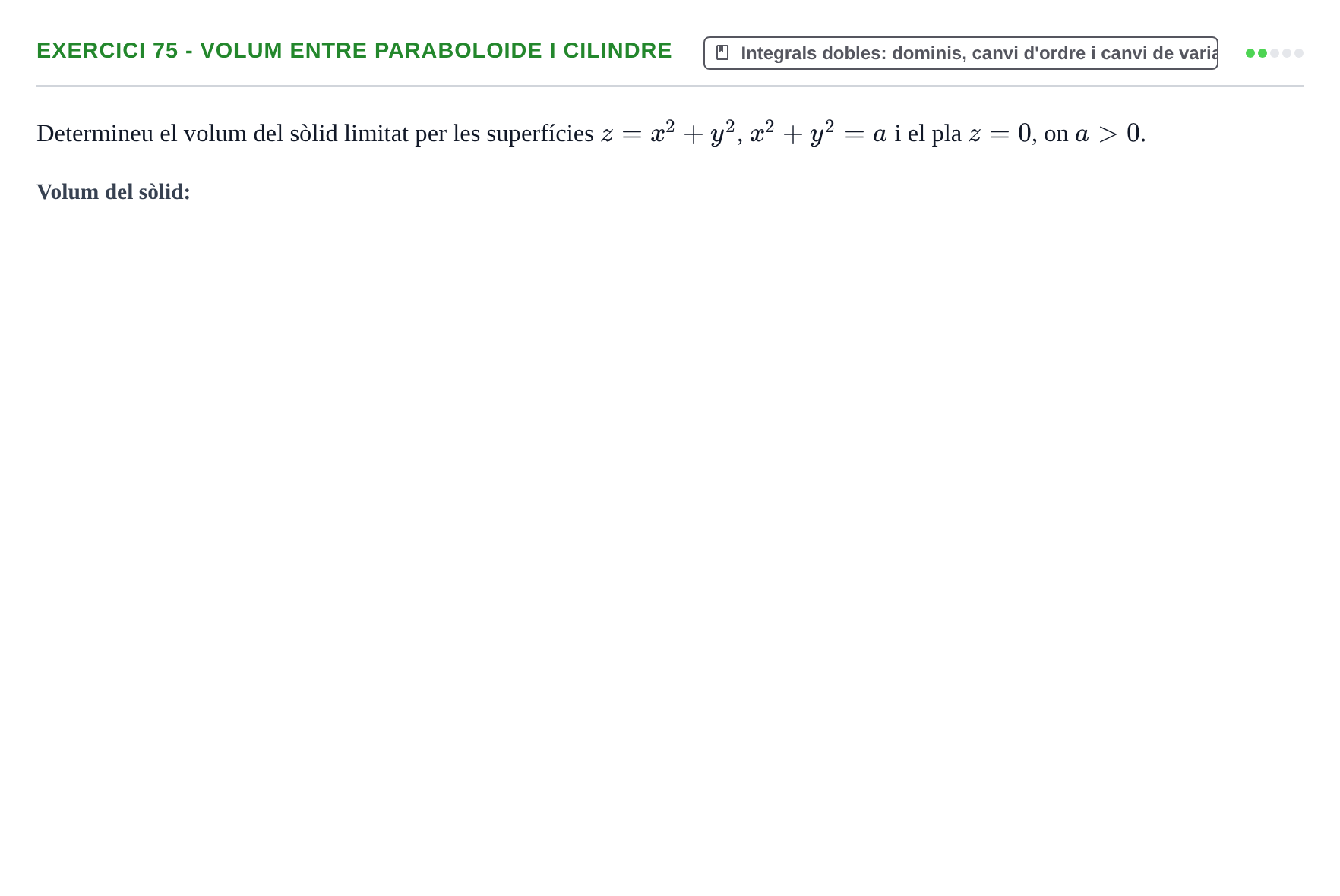 Enunciado: 75 - Volum entre paraboloide i cilindre